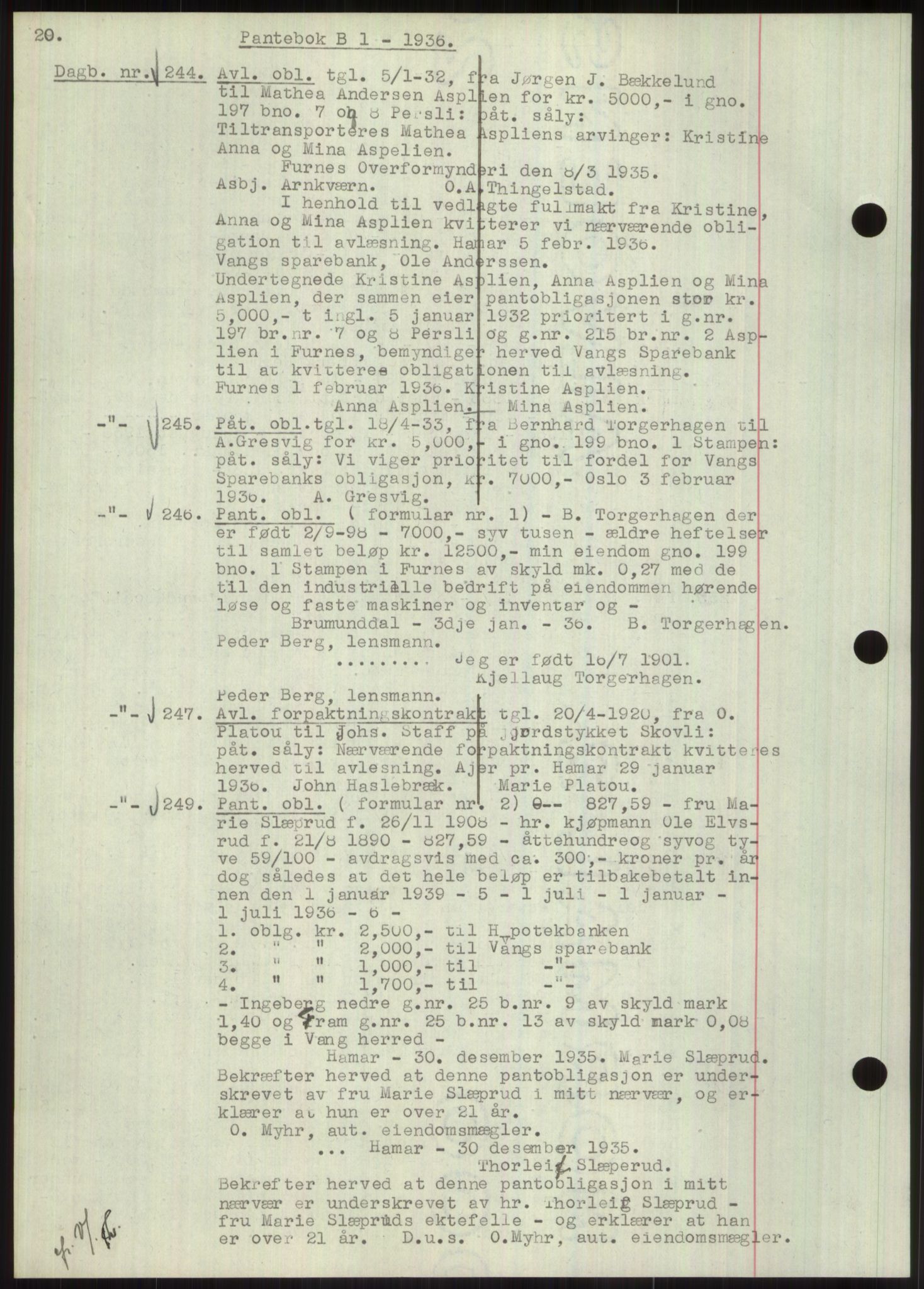 Nord-Hedmark sorenskriveri, SAH/TING-012/H/Hb/Hbf/L0001: Mortgage book no. B1, 1936-1936, Diary no: : 244/1936