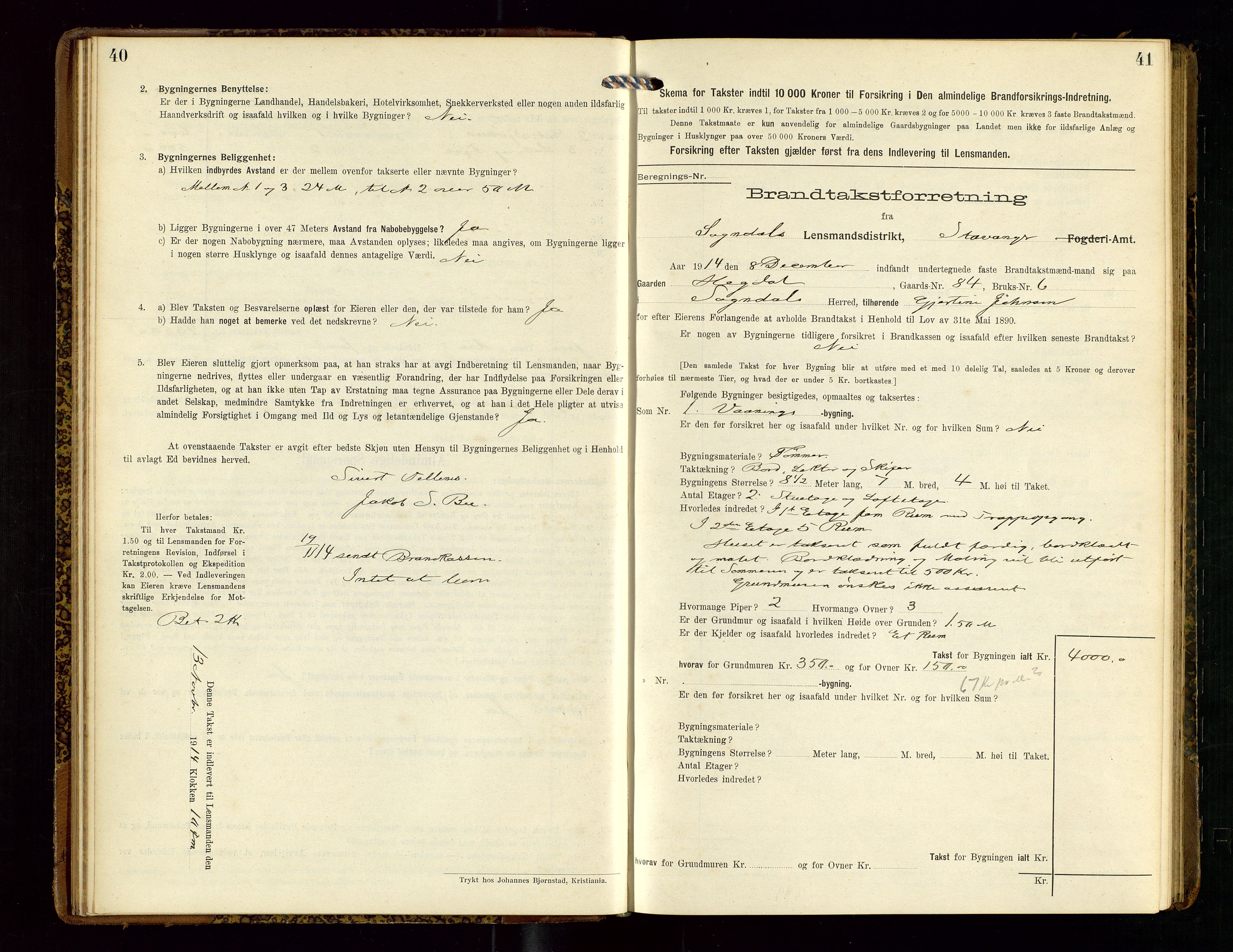 Sokndal lensmannskontor, SAST/A-100417/Gob/L0003: "Brandtakst-Protokol", 1914-1917, p. 40-41