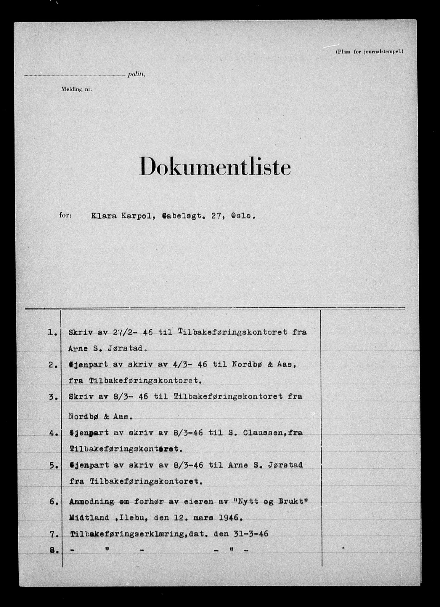 Justisdepartementet, Tilbakeføringskontoret for inndratte formuer, AV/RA-S-1564/H/Hc/Hcc/L0949: --, 1945-1947, p. 384