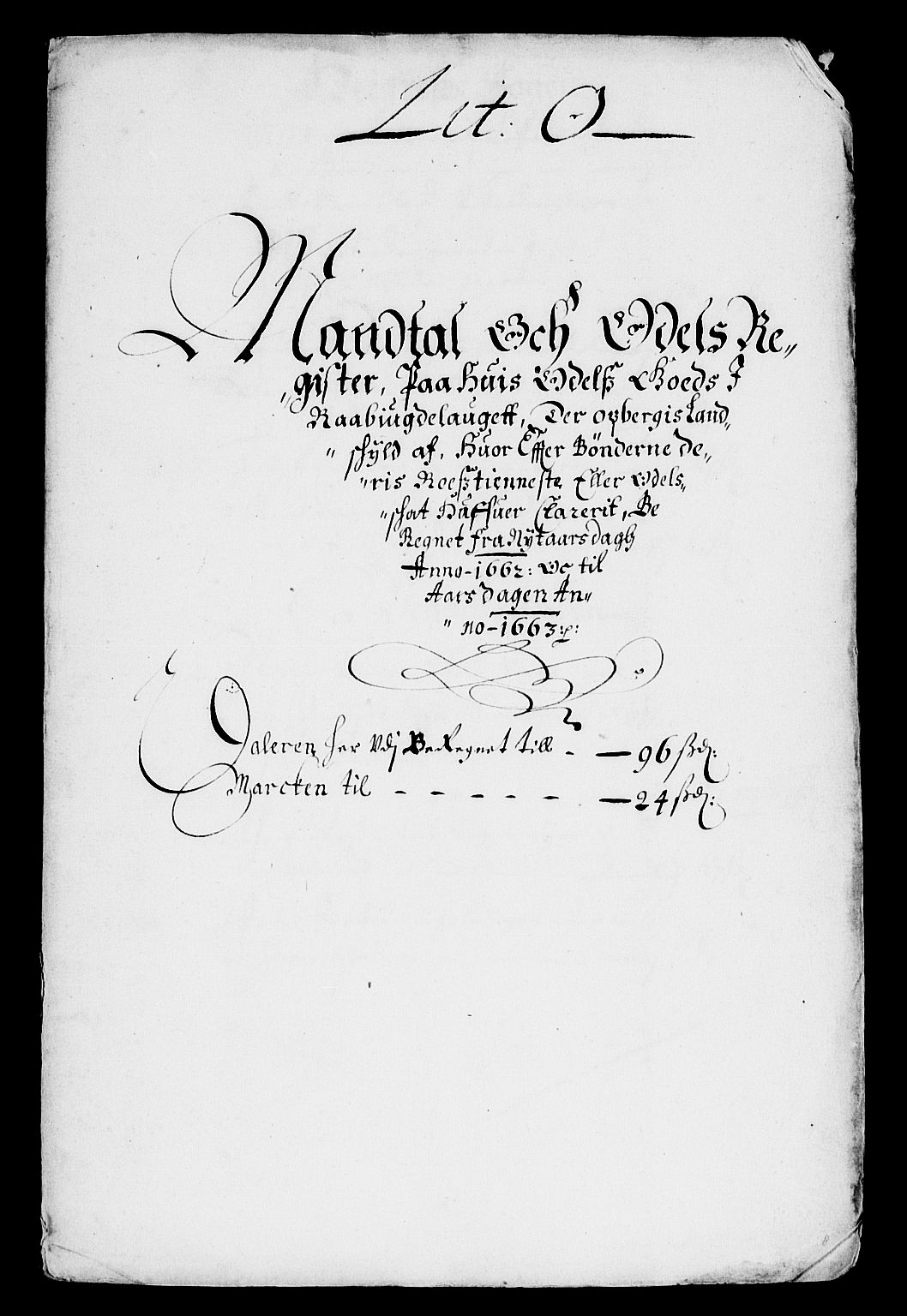 Rentekammeret inntil 1814, Reviderte regnskaper, Lensregnskaper, AV/RA-EA-5023/R/Rb/Rbq/L0052: Nedenes len. Mandals len. Råbyggelag., 1662-1663