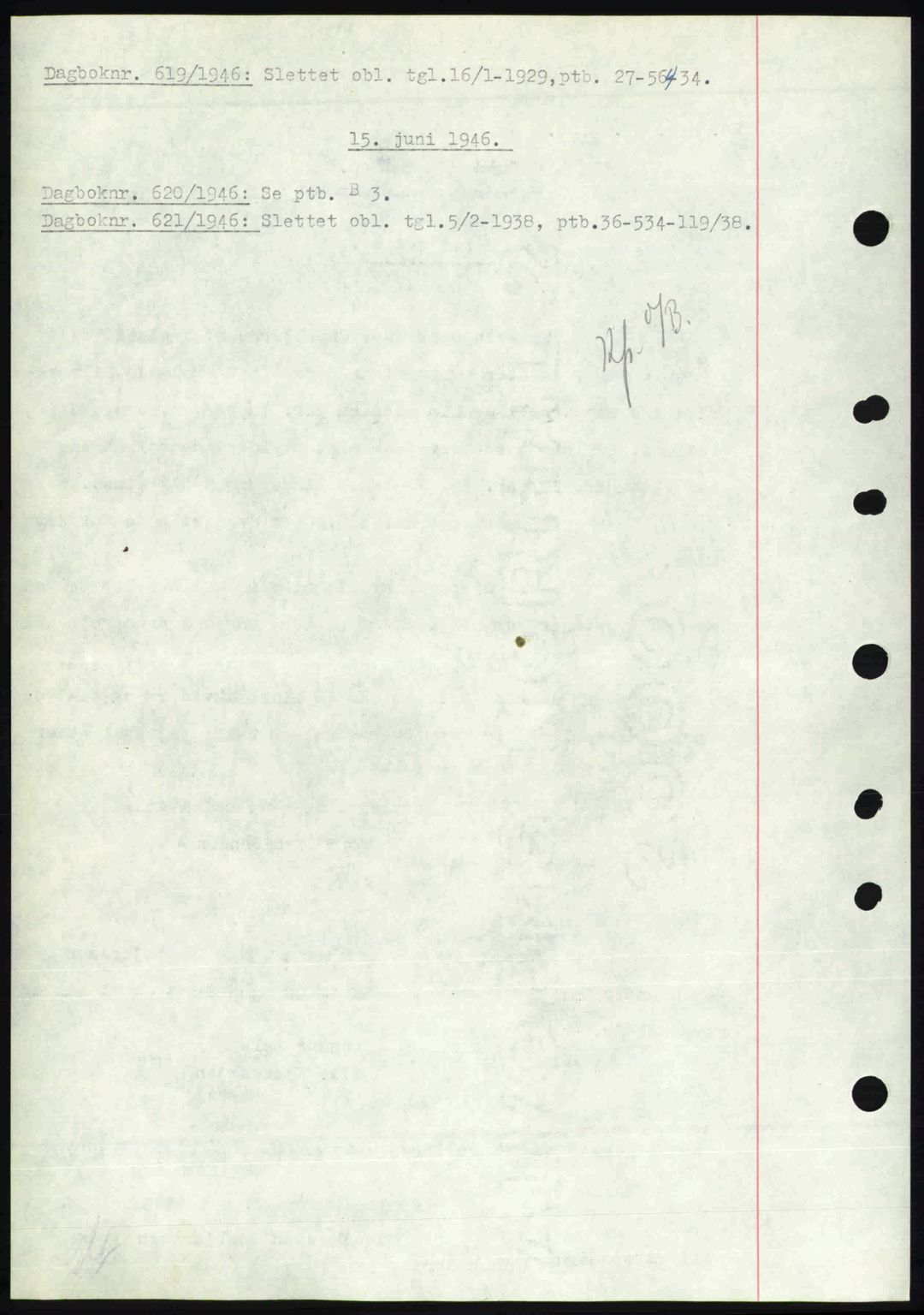 Nedenes sorenskriveri, SAK/1221-0006/G/Gb/Gba/L0054: Mortgage book no. A6c, 1946-1946, Diary no: : 619/1946