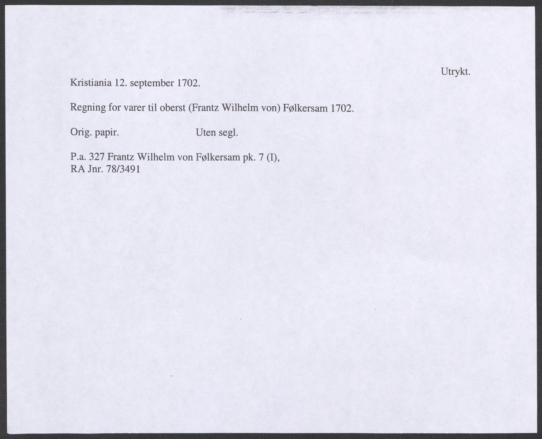 Riksarkivets diplomsamling, RA/EA-5965/F12/L0004: Pk. 7 (I), 1490-1729, p. 151