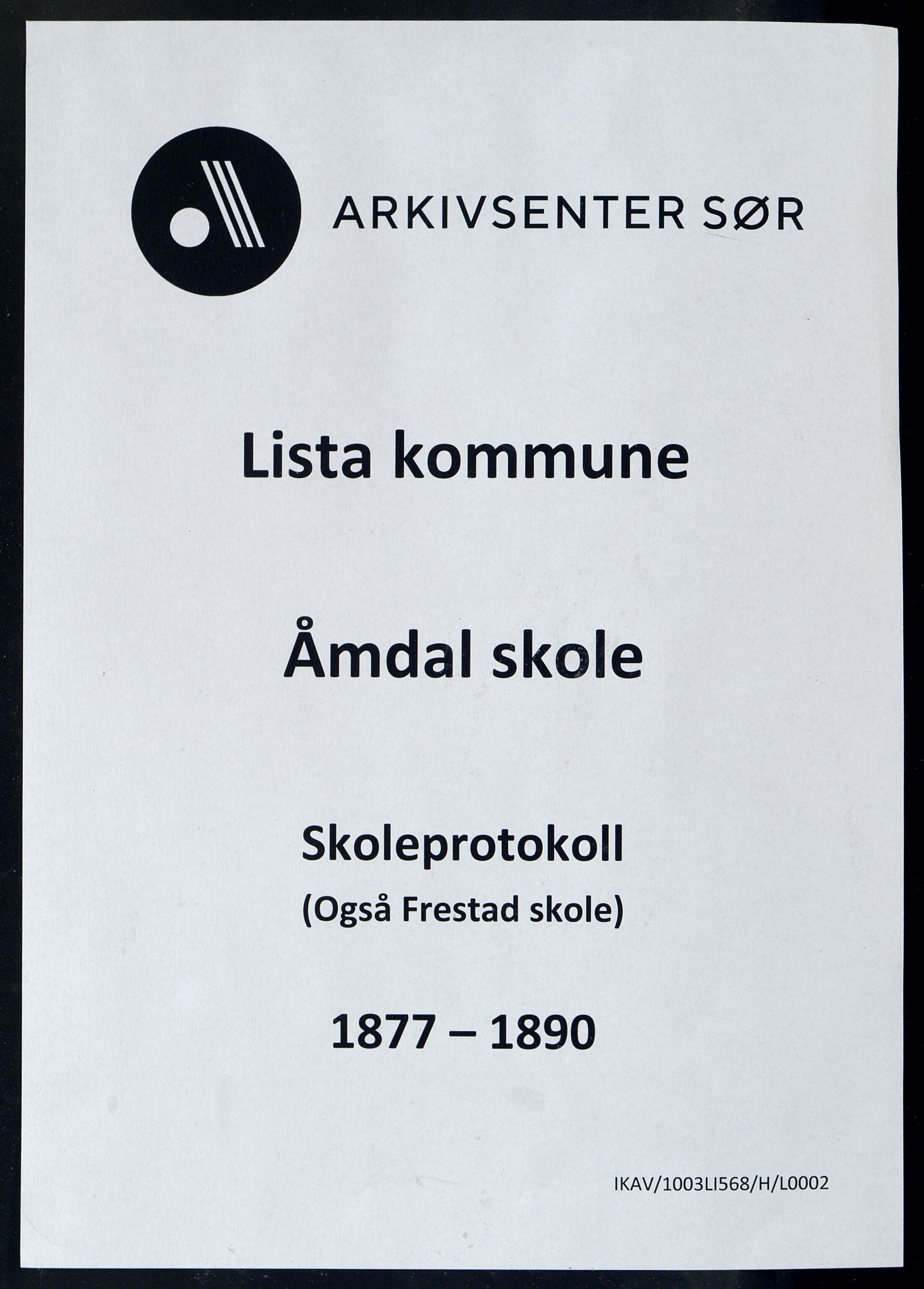 Lista kommune - Åmdal Skole, ARKSOR/1003LI568/H/L0002: Skoleprotokoll, 1877-1890