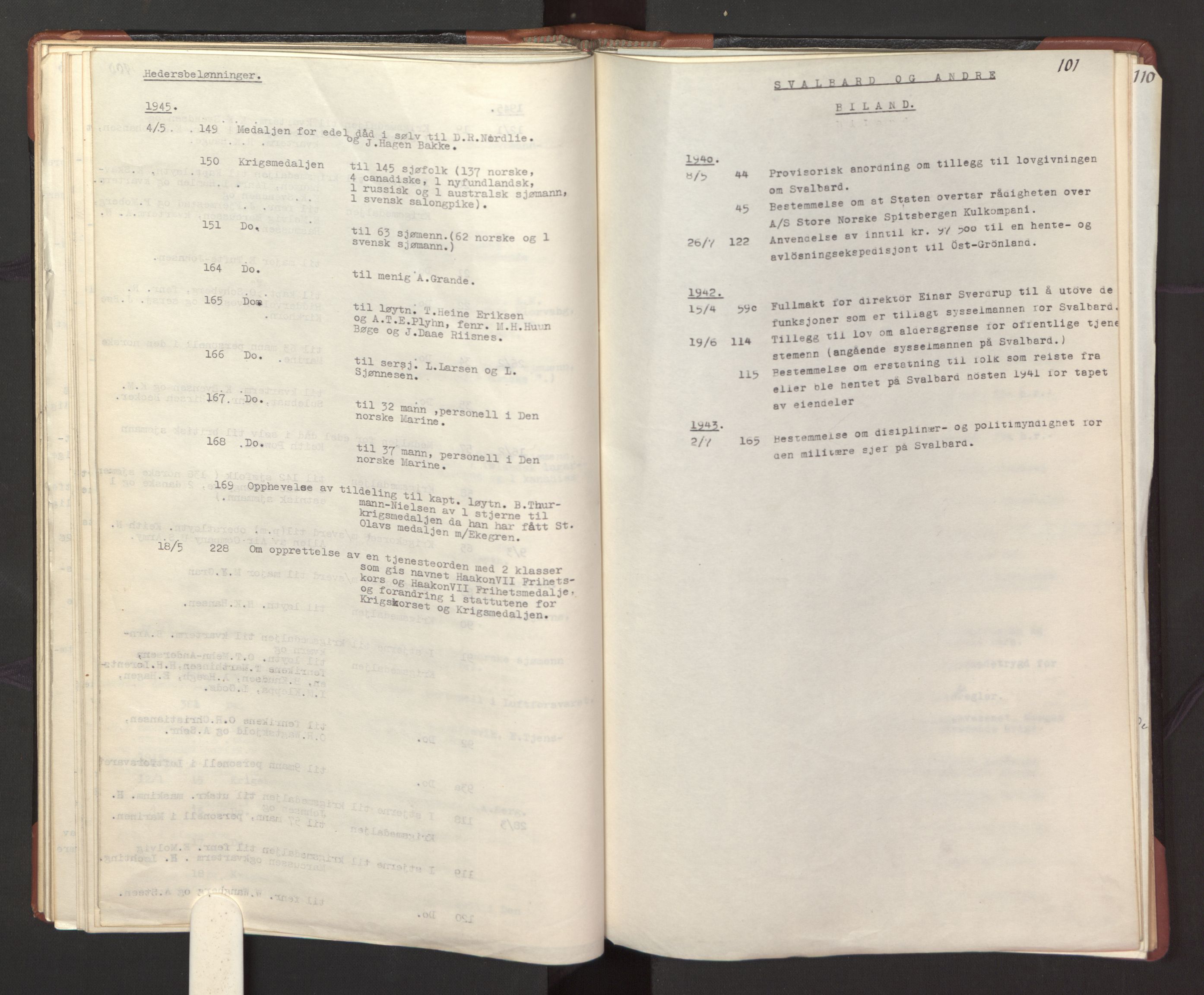 Statsrådssekretariatet, RA/S-1001/A/Ac/L0127: Register 9/4-25/5, 1940-1945, p. 106