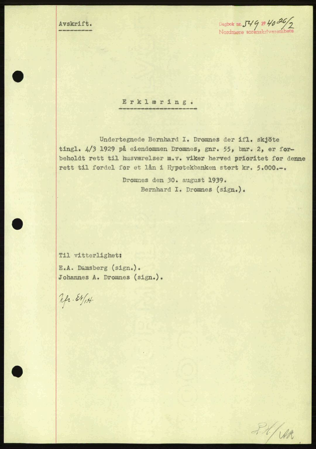 Nordmøre sorenskriveri, AV/SAT-A-4132/1/2/2Ca: Mortgage book no. B86, 1939-1940, Diary no: : 549/1940