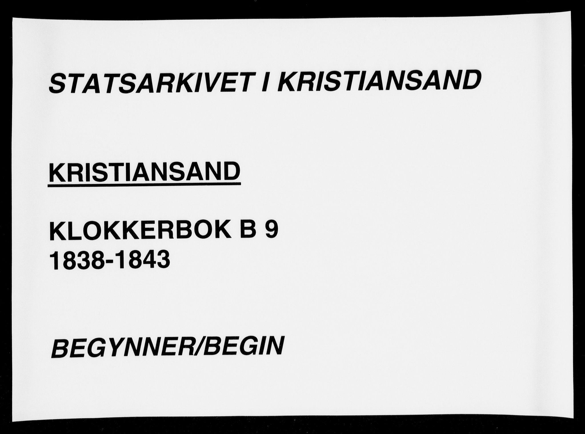 Kristiansand domprosti, SAK/1112-0006/F/Fb/L0009: Parish register (copy) no. B 9, 1838-1843