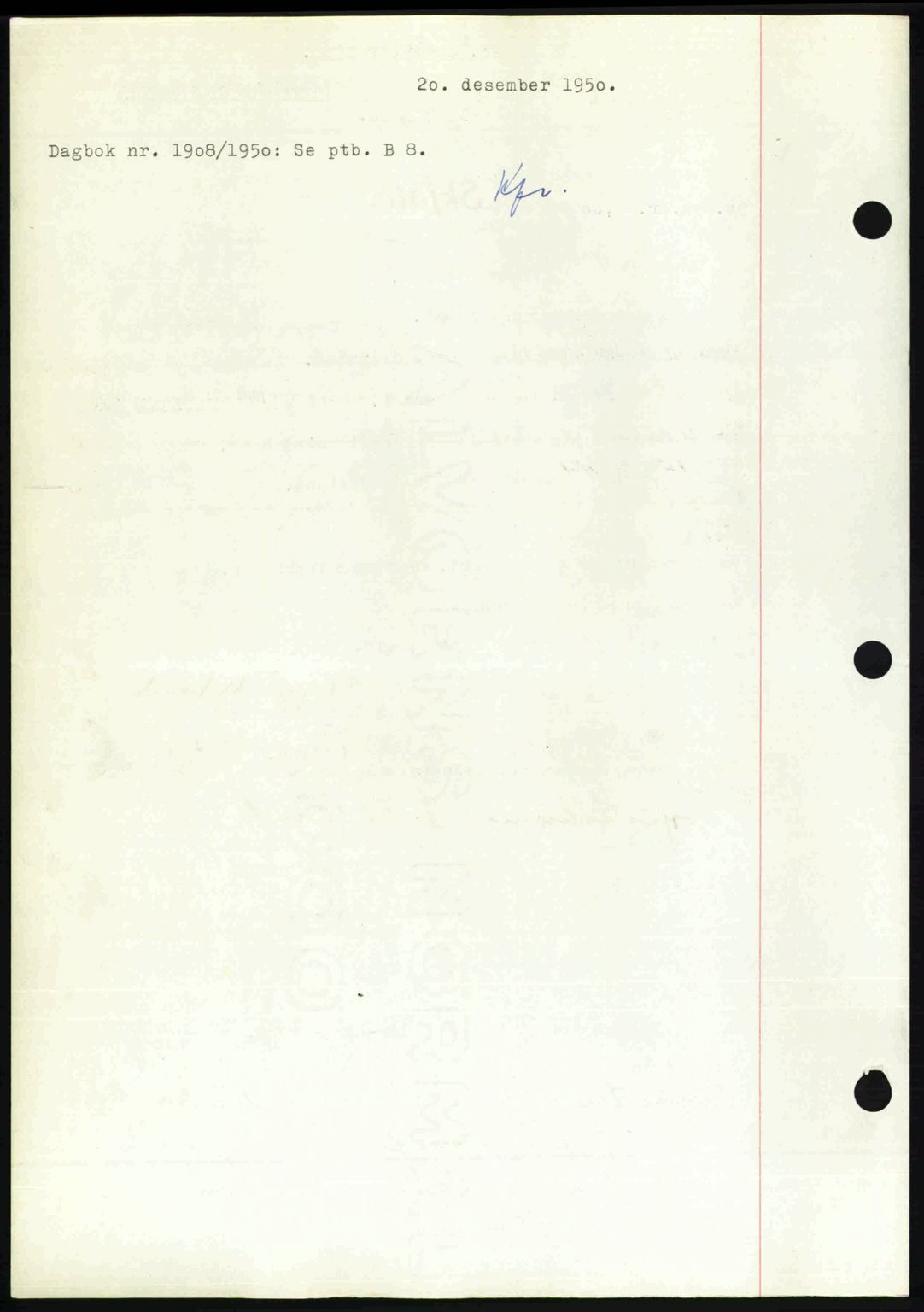 Nedenes sorenskriveri, SAK/1221-0006/G/Gb/Gba/L0063: Mortgage book no. A15, 1950-1950, Diary no: : 1908/1950
