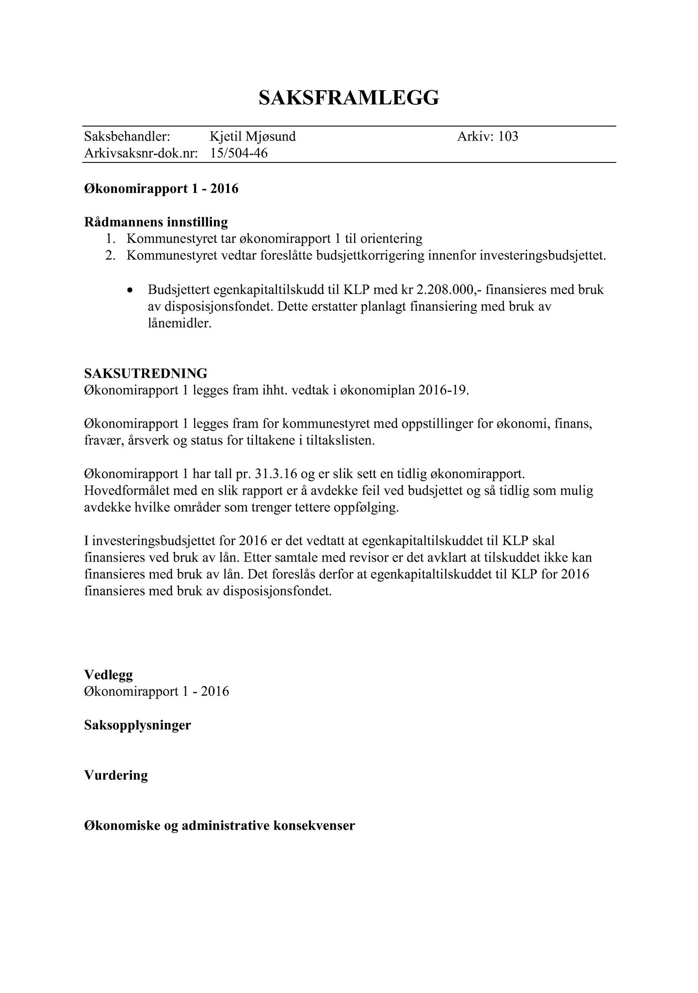 Klæbu Kommune, TRKO/KK/02-FS/L009: Formannsskapet - Møtedokumenter, 2016, p. 1223