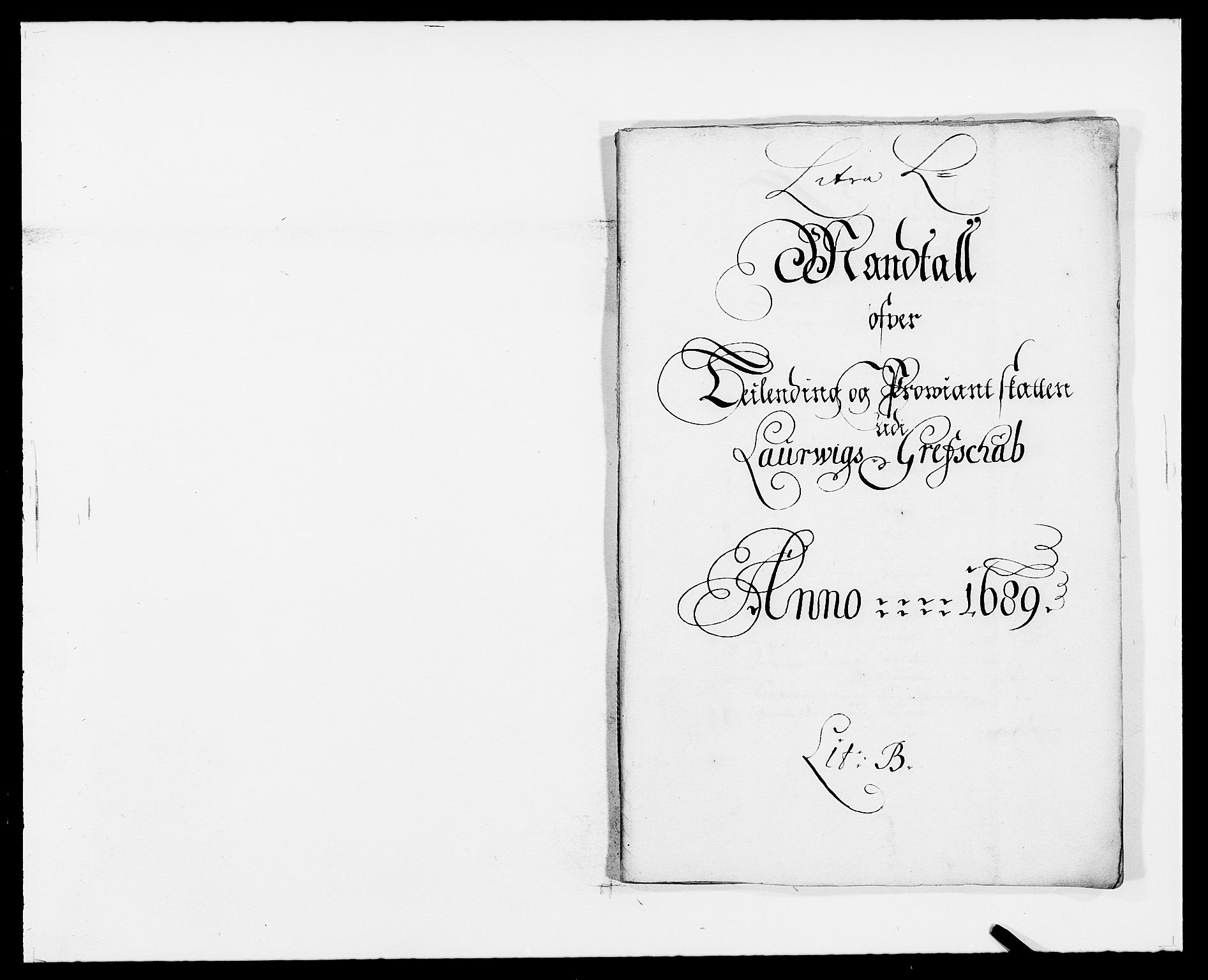 Rentekammeret inntil 1814, Reviderte regnskaper, Fogderegnskap, RA/EA-4092/R33/L1971: Fogderegnskap Larvik grevskap, 1688-1689, p. 171