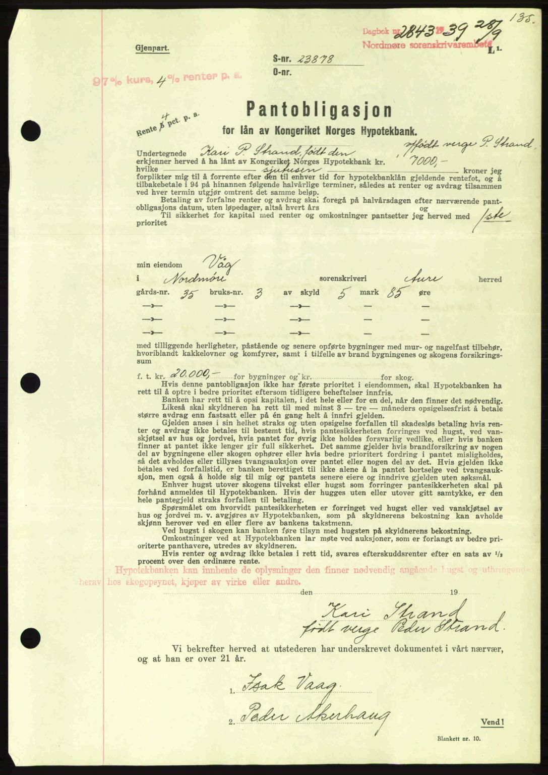 Nordmøre sorenskriveri, AV/SAT-A-4132/1/2/2Ca: Mortgage book no. B86, 1939-1940, Diary no: : 2843/1939