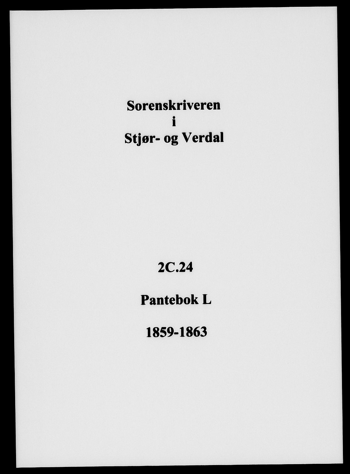 Stjør- og Verdal sorenskriveri, AV/SAT-A-4167/1/2/2C/L0024: Mortgage book no. L, 1859-1863