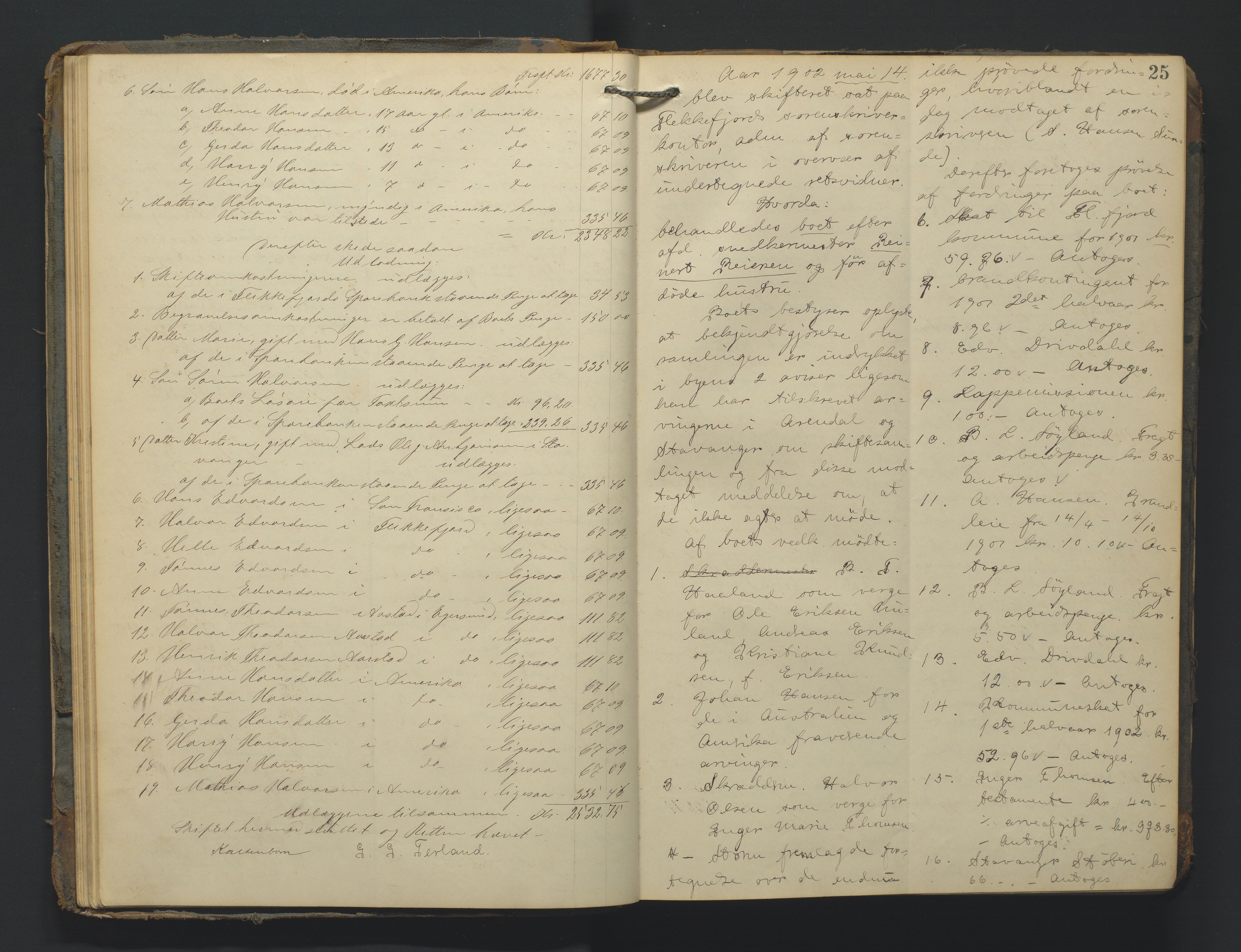 Flekkefjord byfogd, AV/SAK-1222-0002/H/Hc/L0004: Skifteprotokoll nr. 4, 1900-1913, p. 25