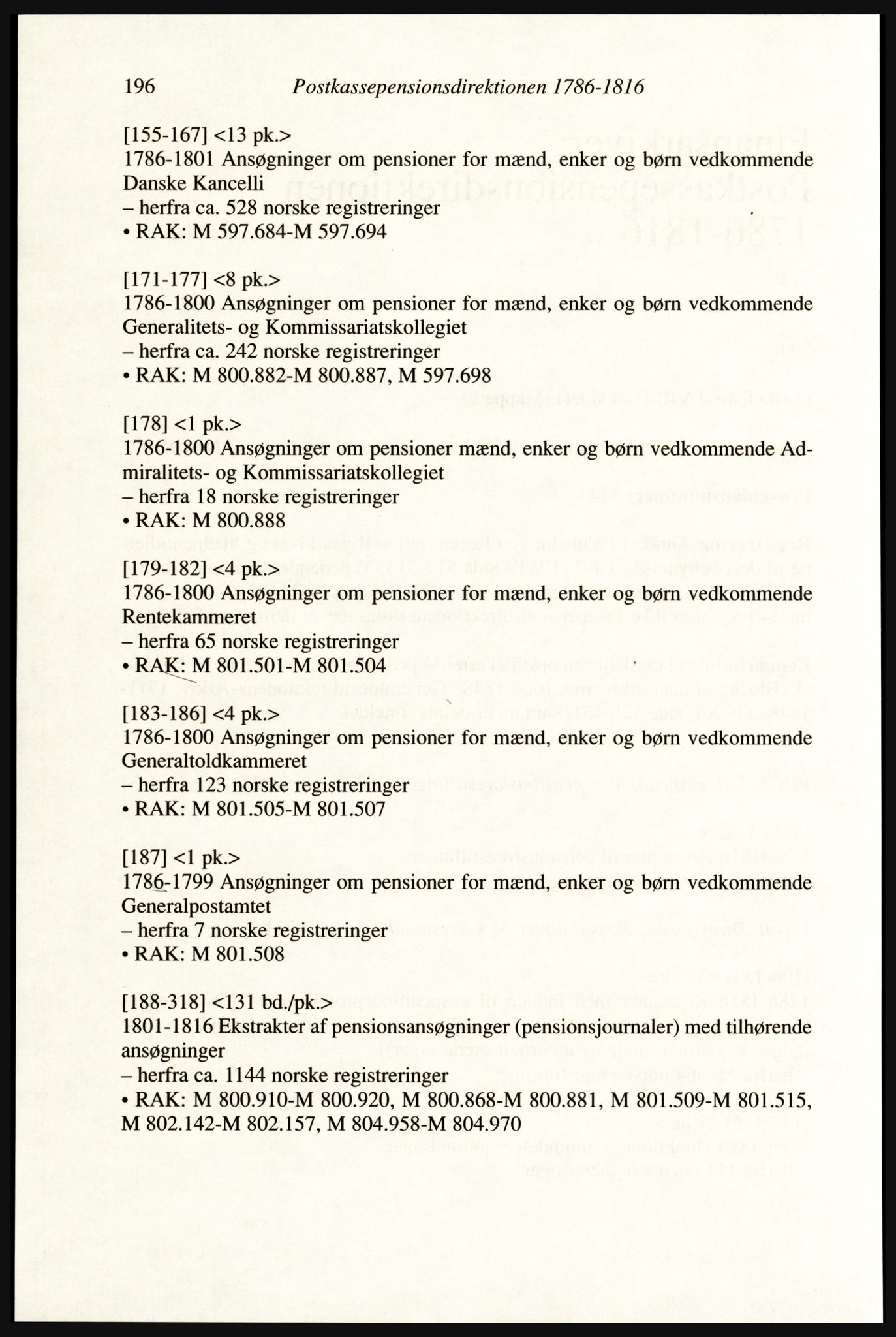Publikasjoner utgitt av Arkivverket, PUBL/PUBL-001/A/0002: Erik Gøbel: NOREG, Tværregistratur over norgesrelevant materiale i Rigsarkivet i København (2000), 2000, p. 198