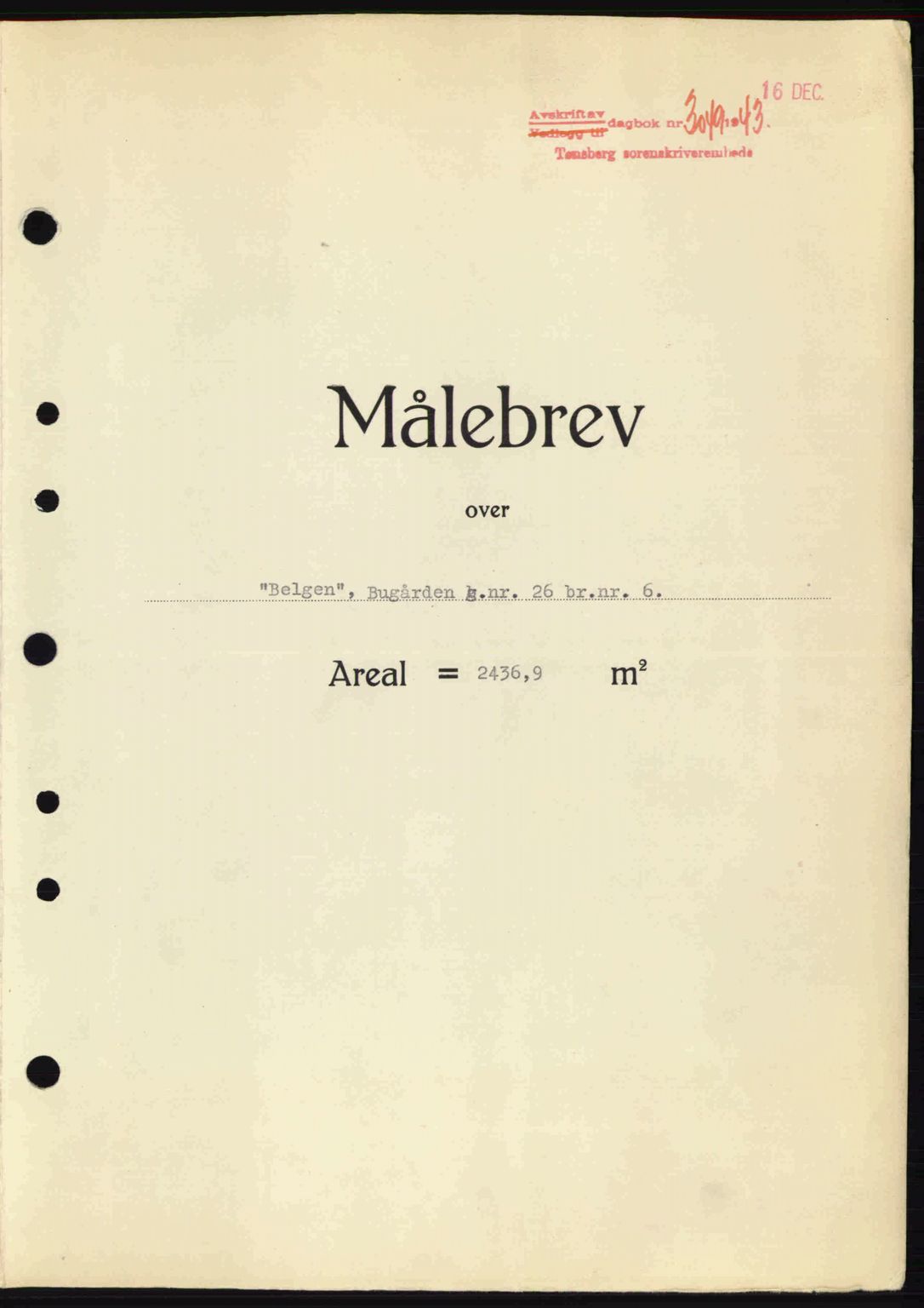 Tønsberg sorenskriveri, AV/SAKO-A-130/G/Ga/Gaa/L0014: Mortgage book no. A14, 1943-1944, Diary no: : 3049/1943