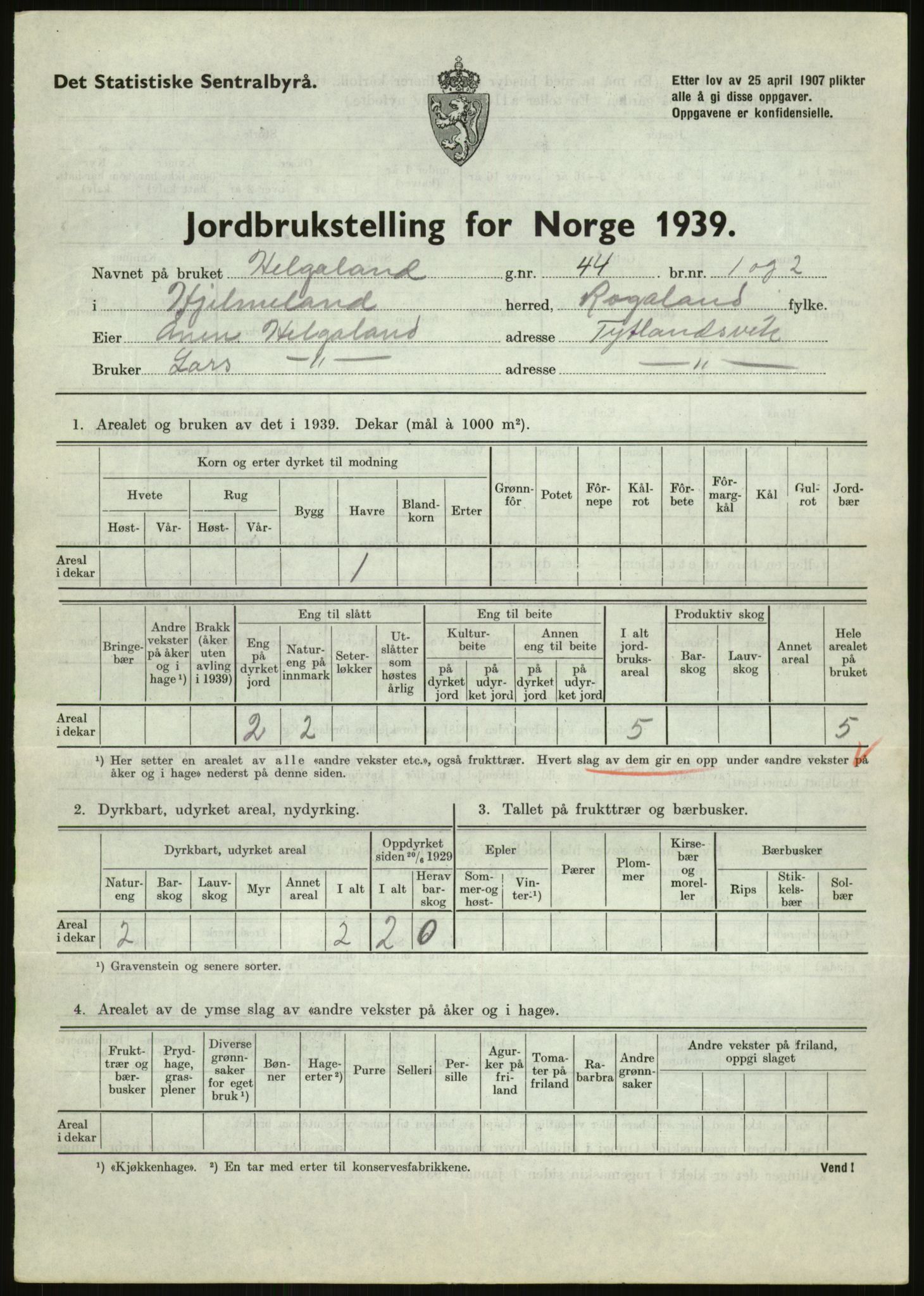 Statistisk sentralbyrå, Næringsøkonomiske emner, Jordbruk, skogbruk, jakt, fiske og fangst, AV/RA-S-2234/G/Gb/L0184: Rogaland: Årdal, Fister og Hjelmeland, 1939, p. 969