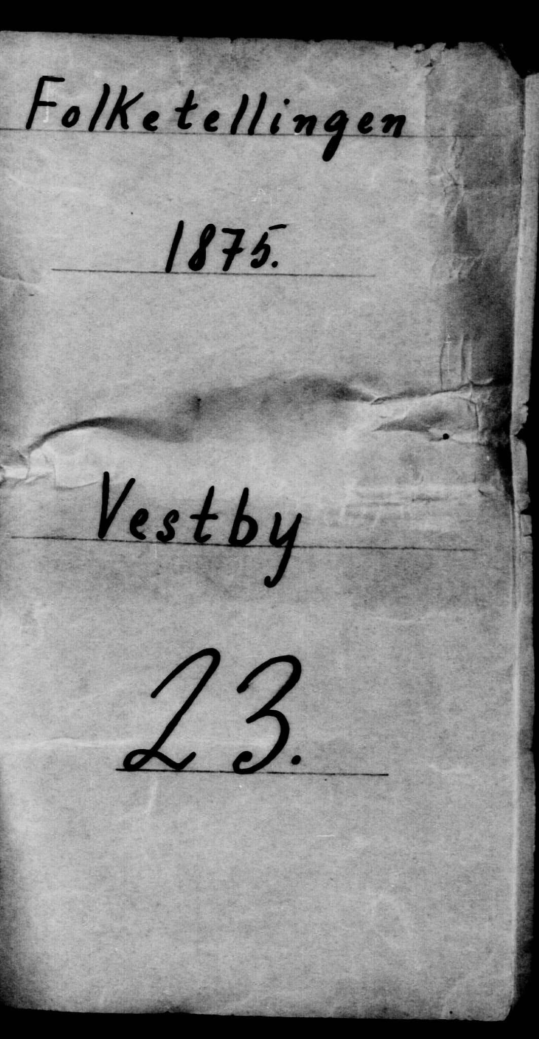 RA, 1875 census for 0211L Vestby/Vestby, Garder og Såner, 1875, p. 25