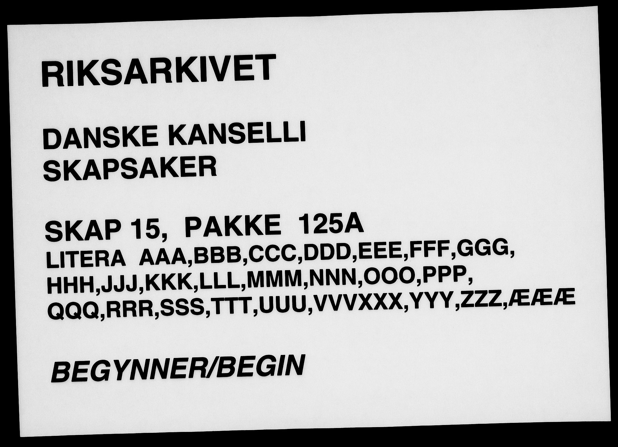 Danske Kanselli, Skapsaker, AV/RA-EA-4061/F/L0078: Skap 15, pakke 125A, 1591-1706, p. 200