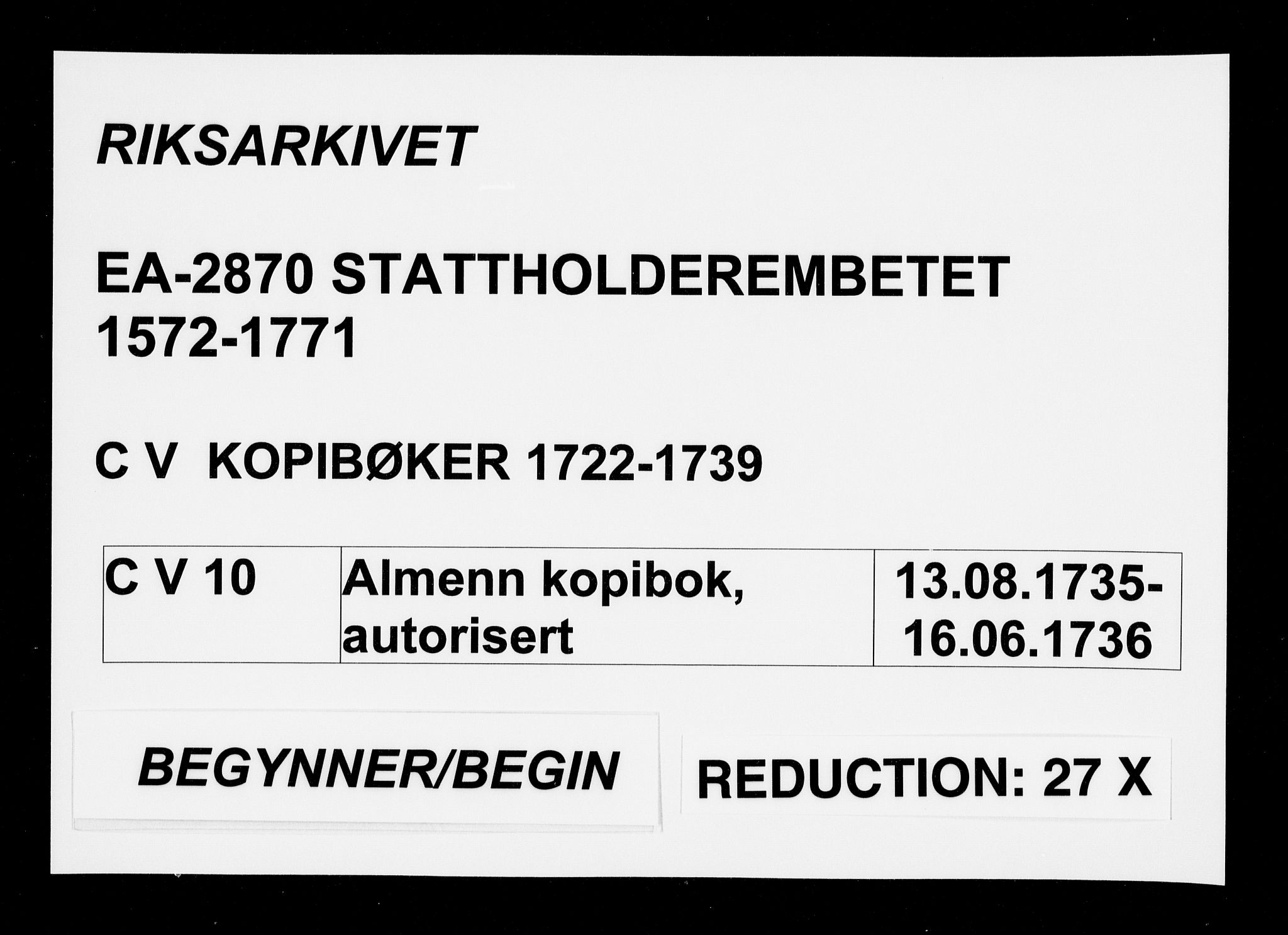 Stattholderembetet 1572-1771, AV/RA-EA-2870/Be/L0010: Allmenn kopibok, autorisert, 1735-1736