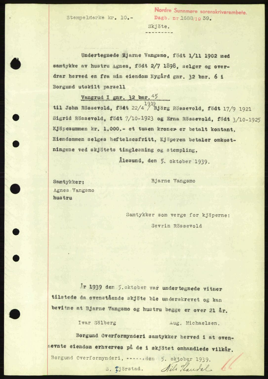 Nordre Sunnmøre sorenskriveri, AV/SAT-A-0006/1/2/2C/2Ca: Mortgage book no. A7, 1939-1939, Diary no: : 1688/1939