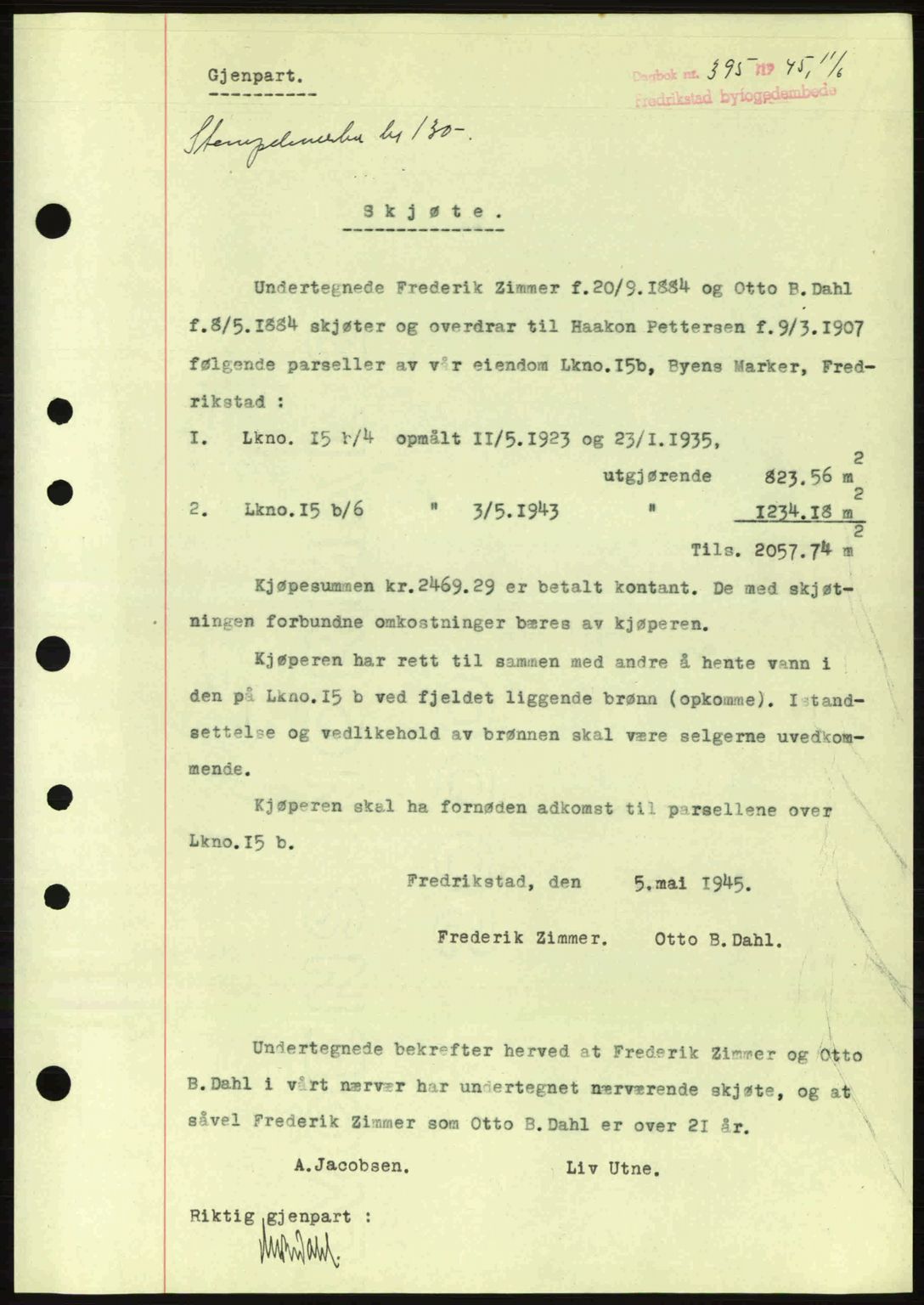 Fredrikstad byfogd, AV/SAO-A-10473a/G/Ga/Gac/L0002: Mortgage book no. A32a, 1940-1945, Diary no: : 395/1945