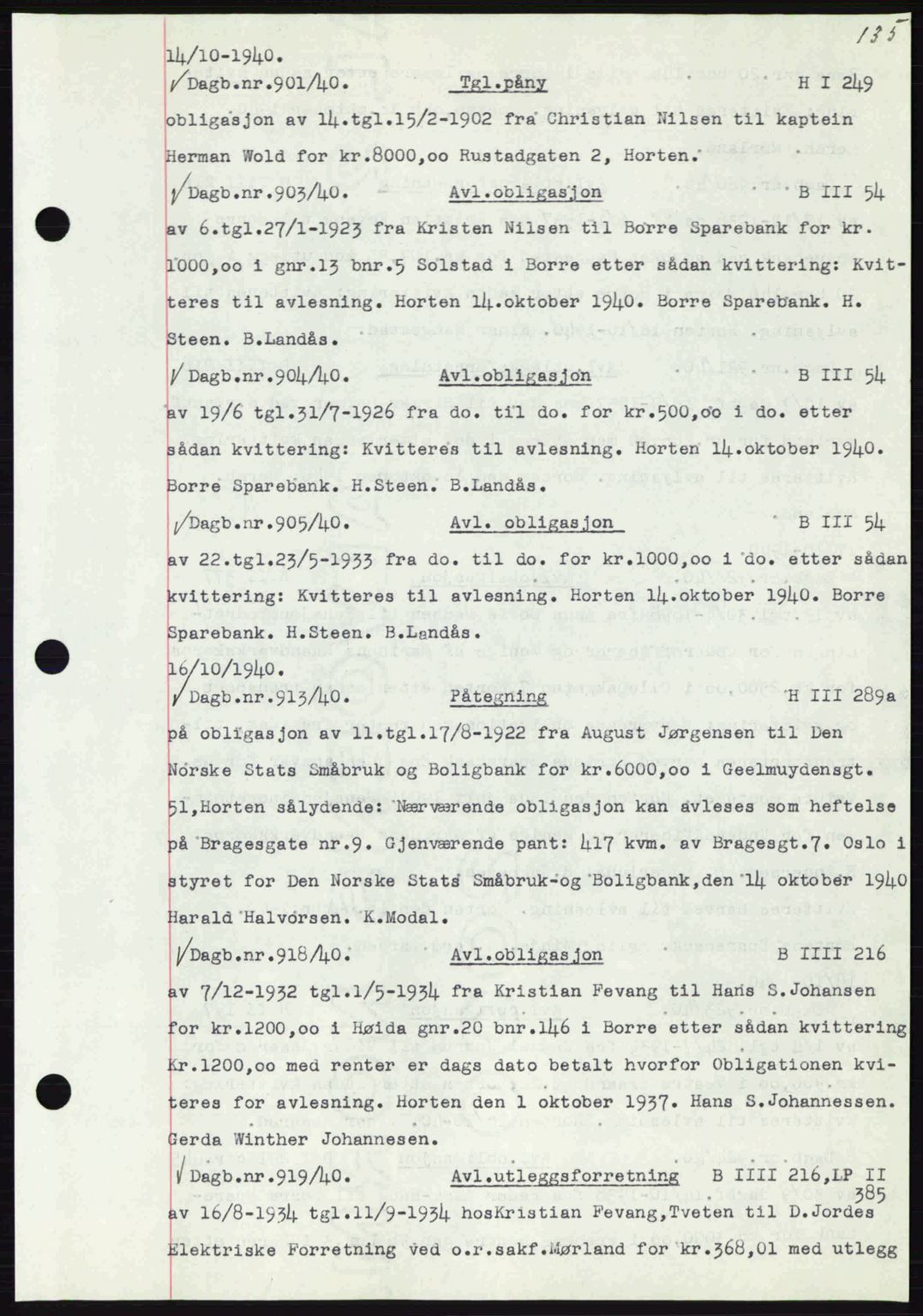 Horten sorenskriveri, AV/SAKO-A-133/G/Ga/Gab/L0002: Mortgage book no. B-3 - B-4, 1938-1941, Diary no: : 901/1940