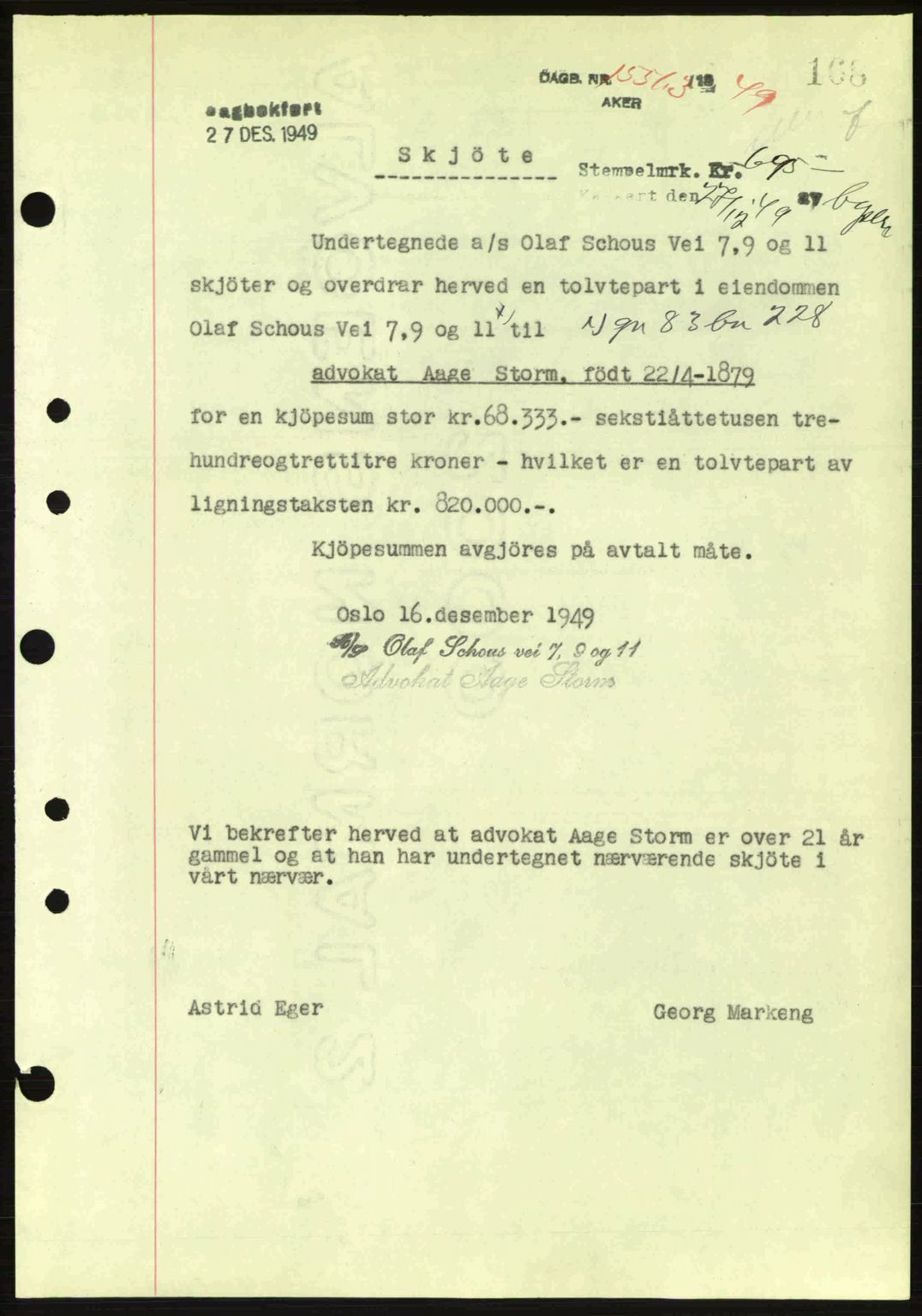 Oslo byskriverembete, AV/SAO-A-10227/G/Gb/Gbd/Gbda/L0017: Mortgage book no. A215, 1949-1950, Diary no: : 15563/1949