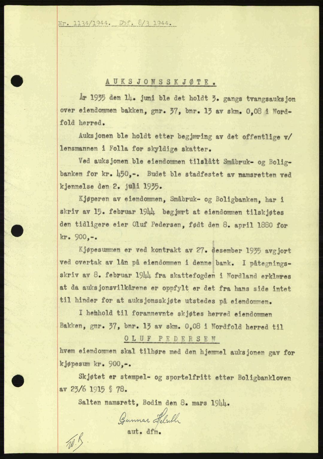 Salten sorenskriveri, AV/SAT-A-4578/1/2/2C: Mortgage book no. A14-15, 1943-1945, Diary no: : 1134/1944