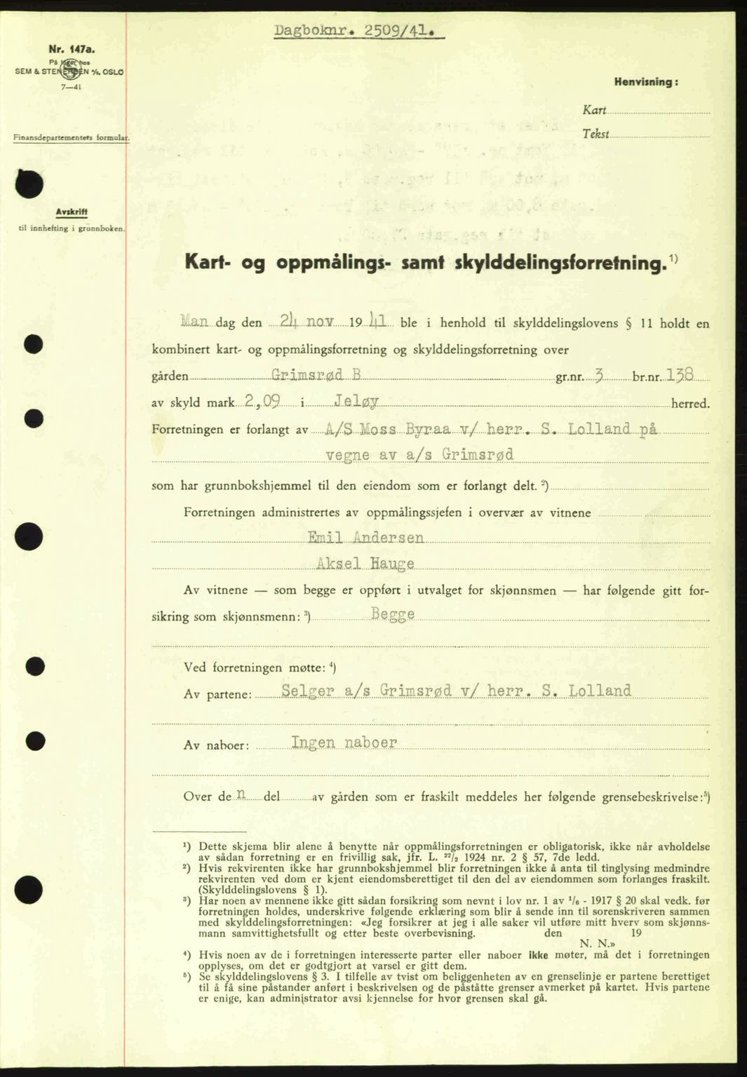 Moss sorenskriveri, SAO/A-10168: Mortgage book no. A9, 1941-1942, Diary no: : 2509/1941