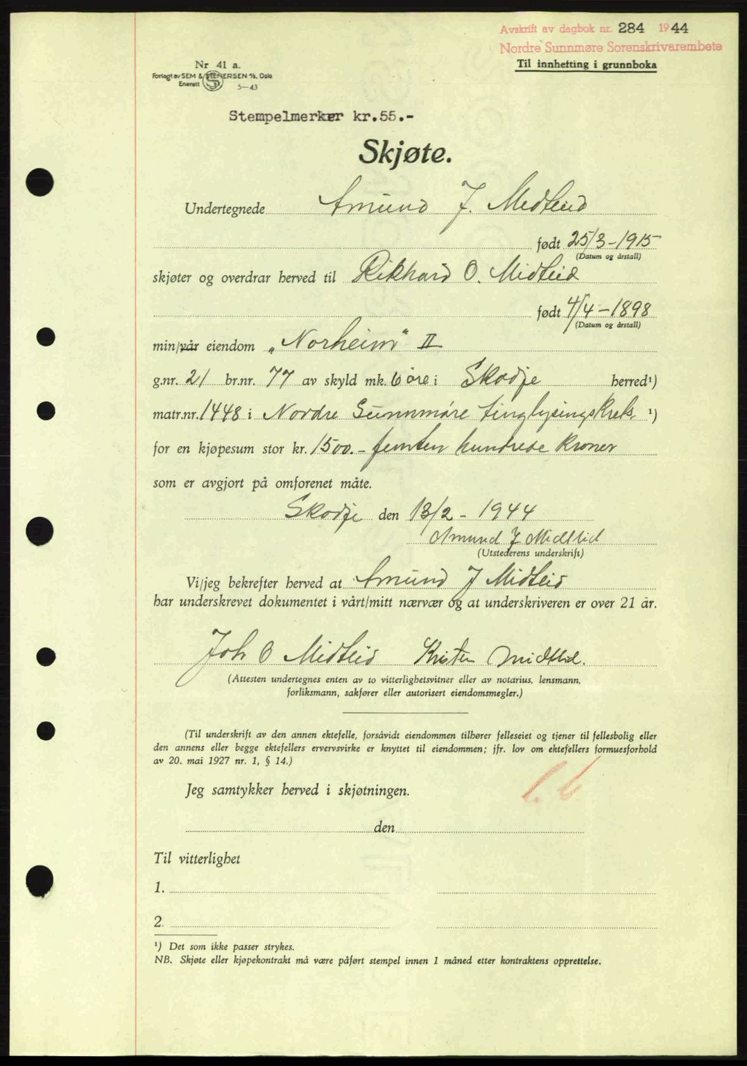 Nordre Sunnmøre sorenskriveri, AV/SAT-A-0006/1/2/2C/2Ca: Mortgage book no. A17, 1943-1944, Diary no: : 284/1944