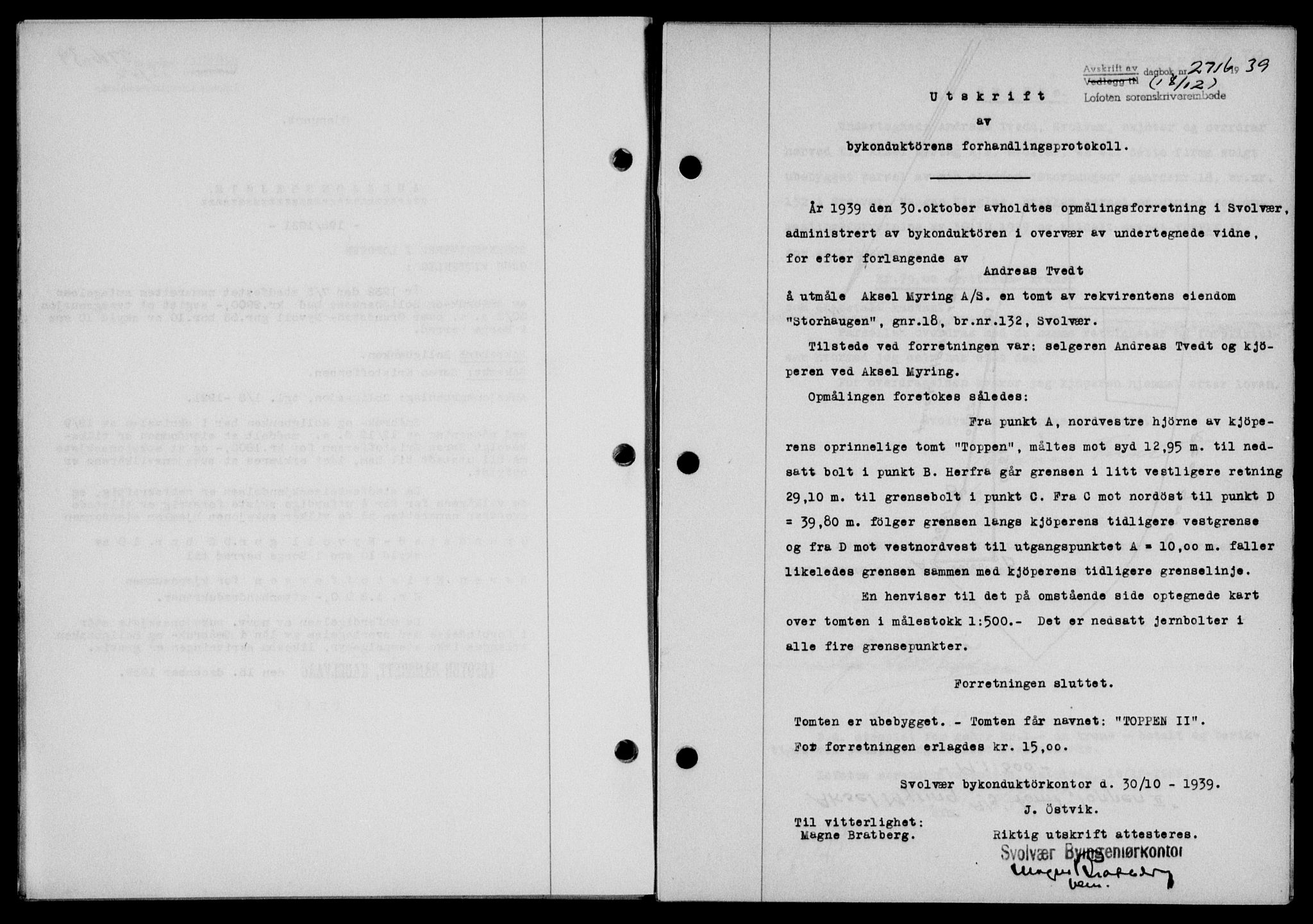 Lofoten sorenskriveri, SAT/A-0017/1/2/2C/L0007a: Mortgage book no. 7a, 1939-1940, Diary no: : 2716/1939