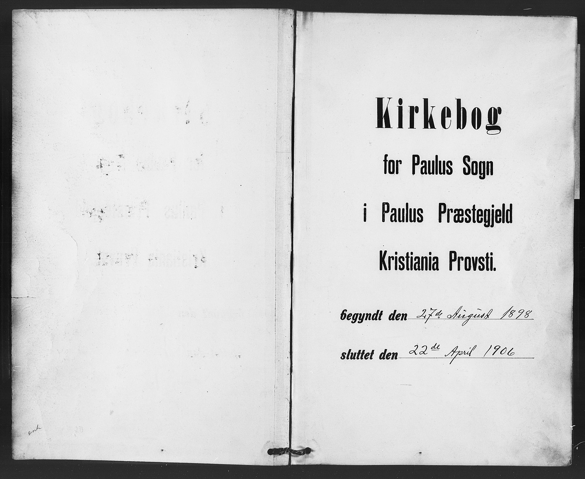 Paulus prestekontor Kirkebøker, SAO/A-10871/F/Fa/L0010: Parish register (official) no. 10, 1898-1906