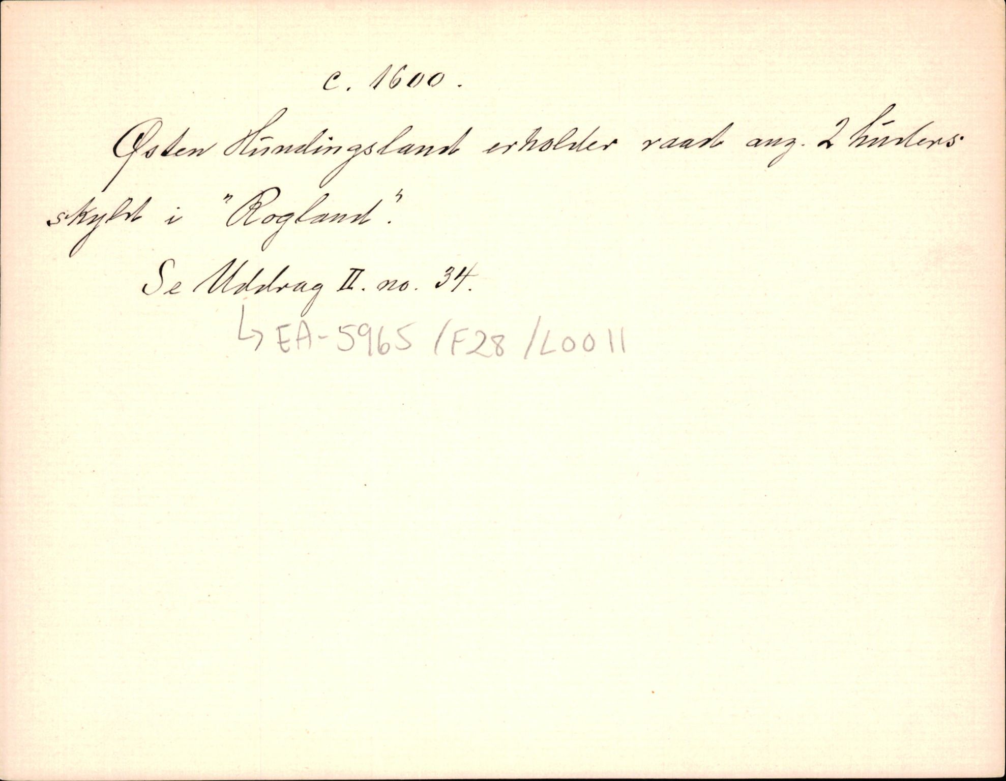 Riksarkivets diplomsamling, AV/RA-EA-5965/F35/F35d/L0002: Innlånte diplomer, seddelregister, 1592-1620, p. 297