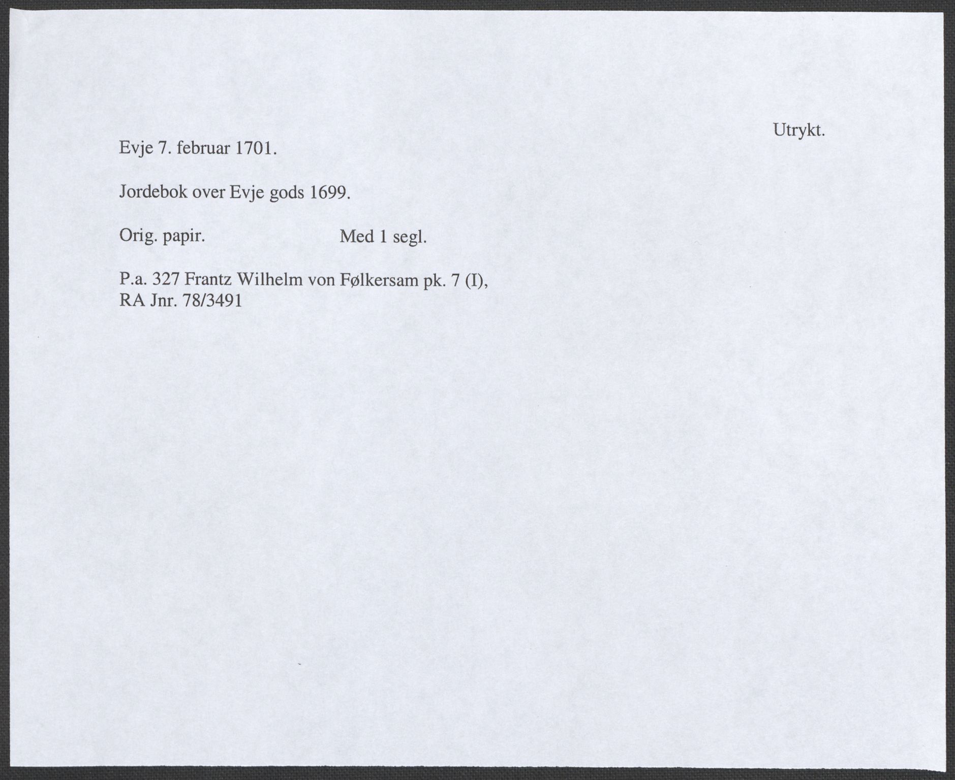 Riksarkivets diplomsamling, RA/EA-5965/F12/L0004: Pk. 7 (I), 1490-1729, p. 85
