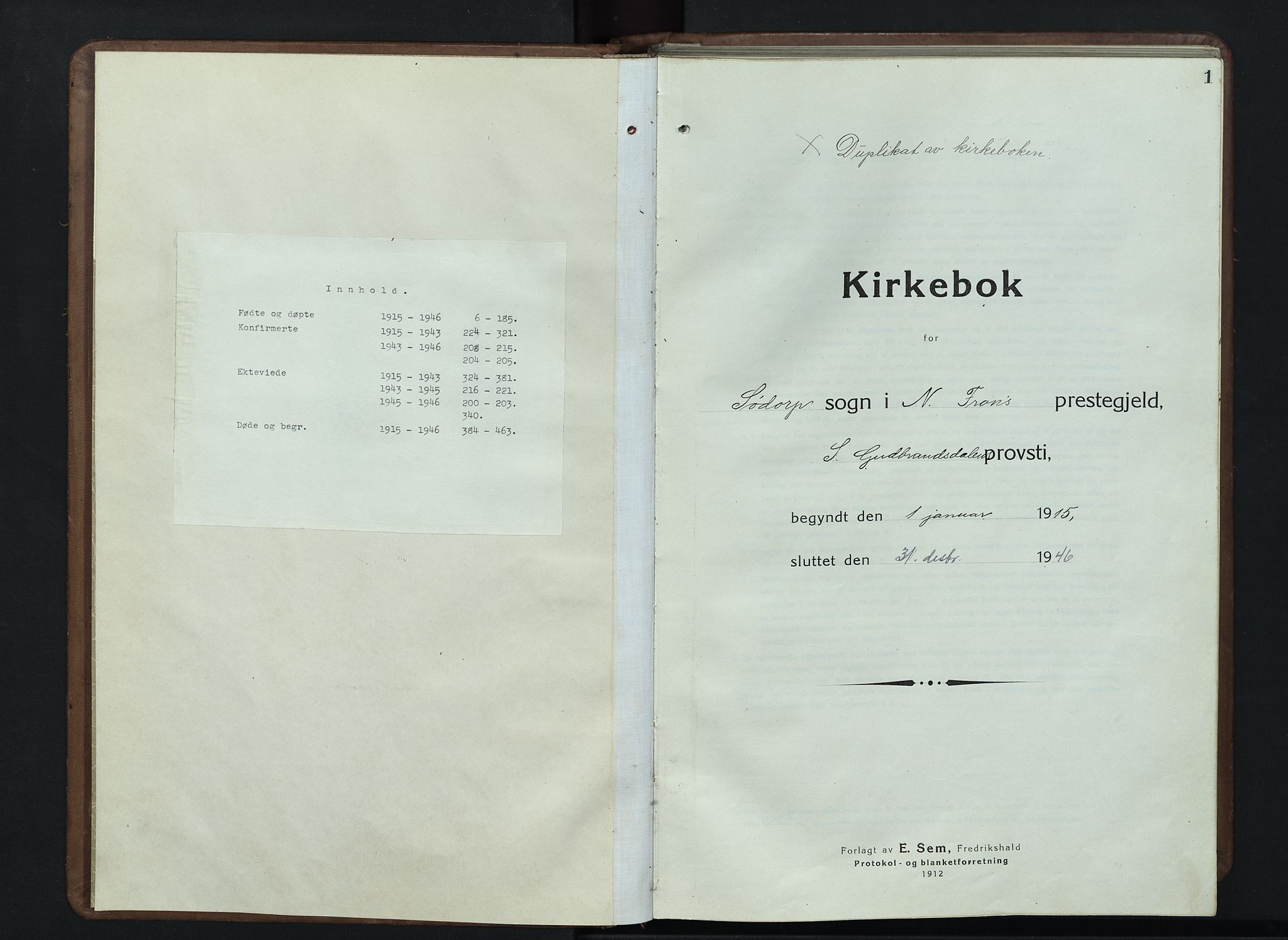 Nord-Fron prestekontor, SAH/PREST-080/H/Ha/Hab/L0007: Parish register (copy) no. 7, 1915-1946, p. 0-1