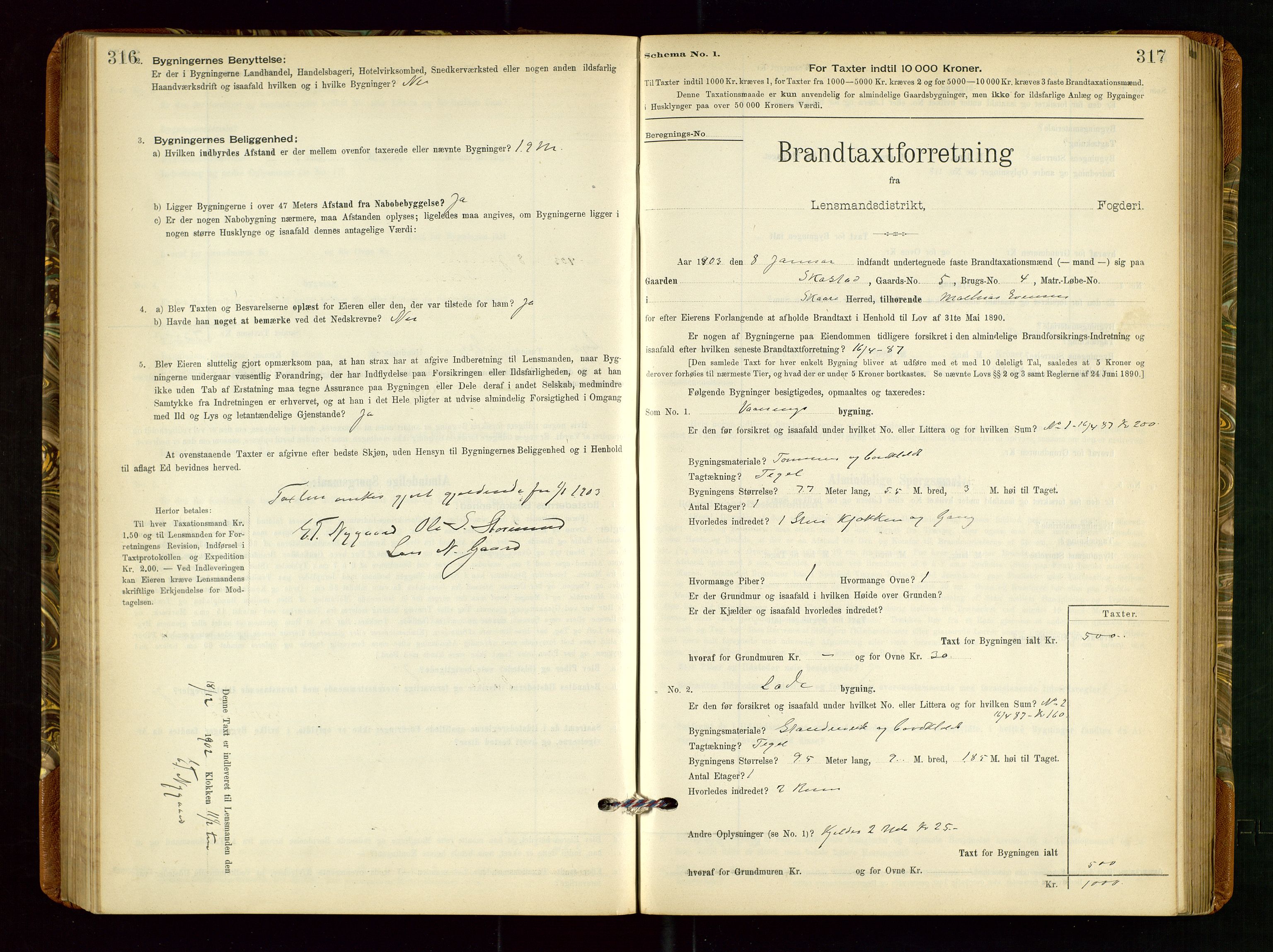 Torvestad lensmannskontor, SAST/A-100307/1/Gob/L0002: "Brandtakstprotokol for Lensmanden i Torvestad", 1900-1905, p. 316-317