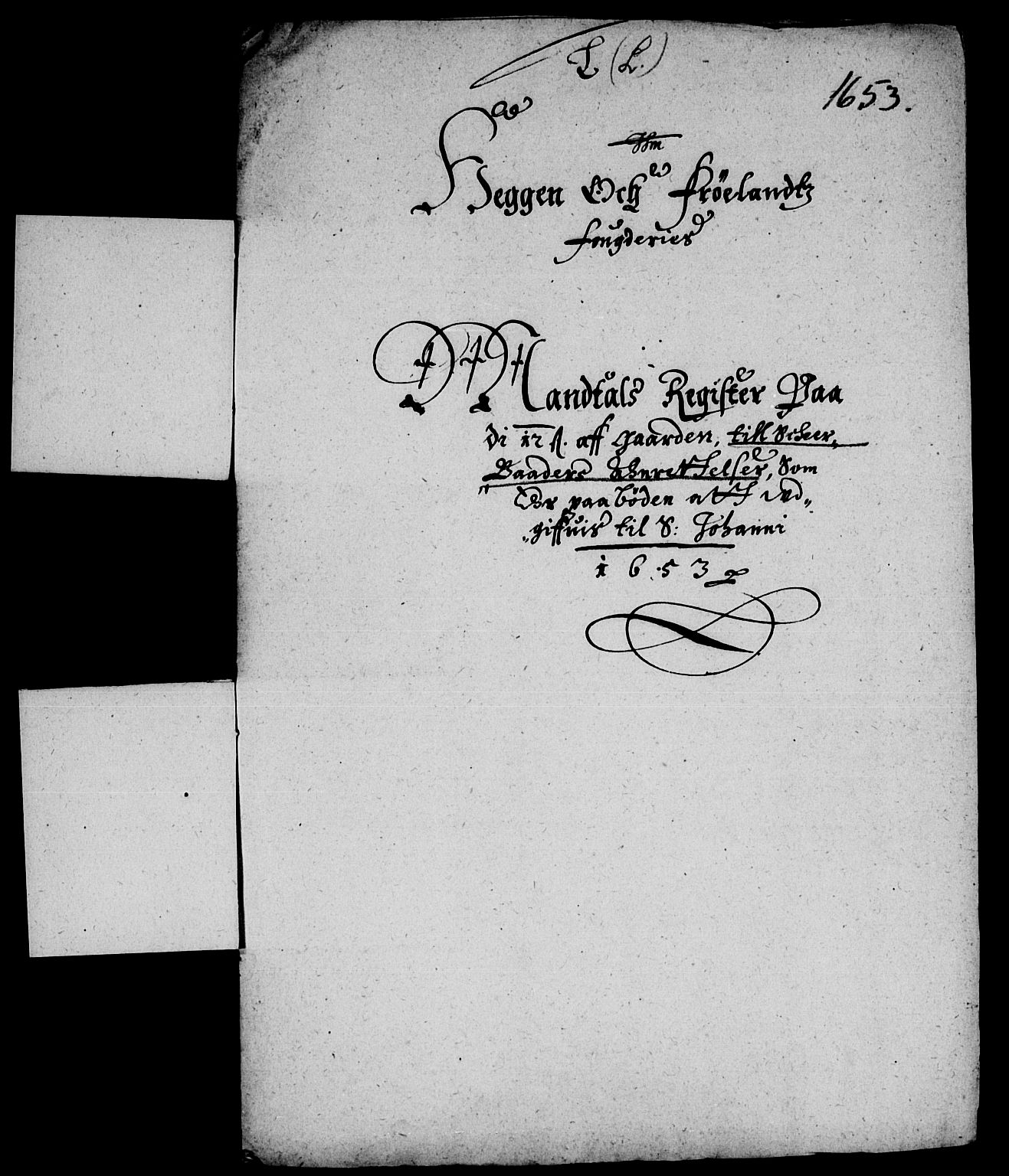 Rentekammeret inntil 1814, Reviderte regnskaper, Lensregnskaper, AV/RA-EA-5023/R/Rb/Rba/L0219: Akershus len, 1653