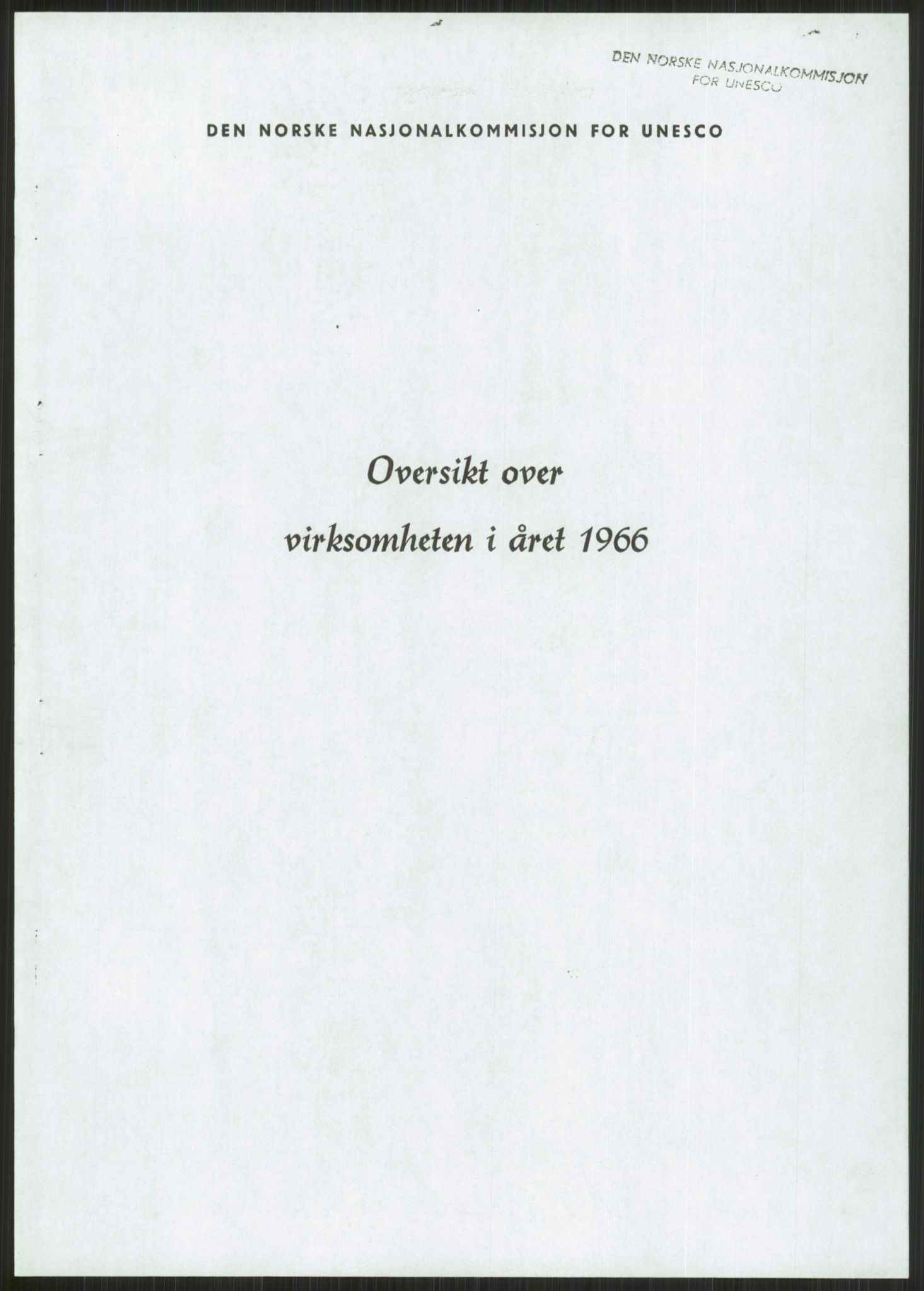 Den norske nasjonalkommisjonen for UNESCO, AV/RA-S-1730/A/Ad/L0001: --, 1953-1981