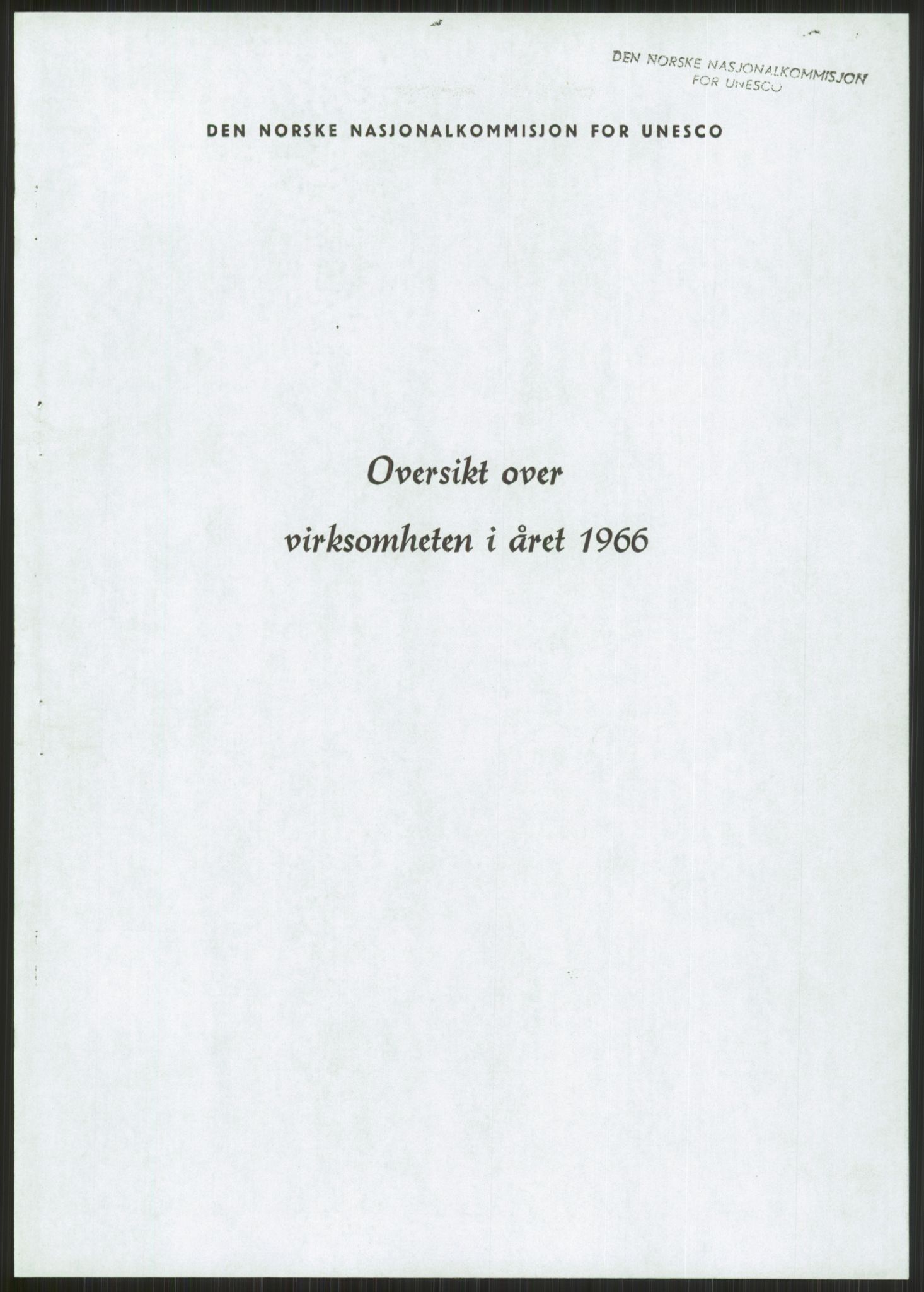 Den norske nasjonalkommisjonen for UNESCO, RA/S-1730/A/Ad/L0001: --, 1953-1981