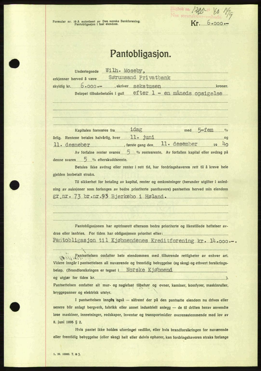 Nes tingrett, SAO/A-10548/G/Gb/Gbb/L0010: Mortgage book no. 54, 1939-1940, Diary no: : 1225/1940