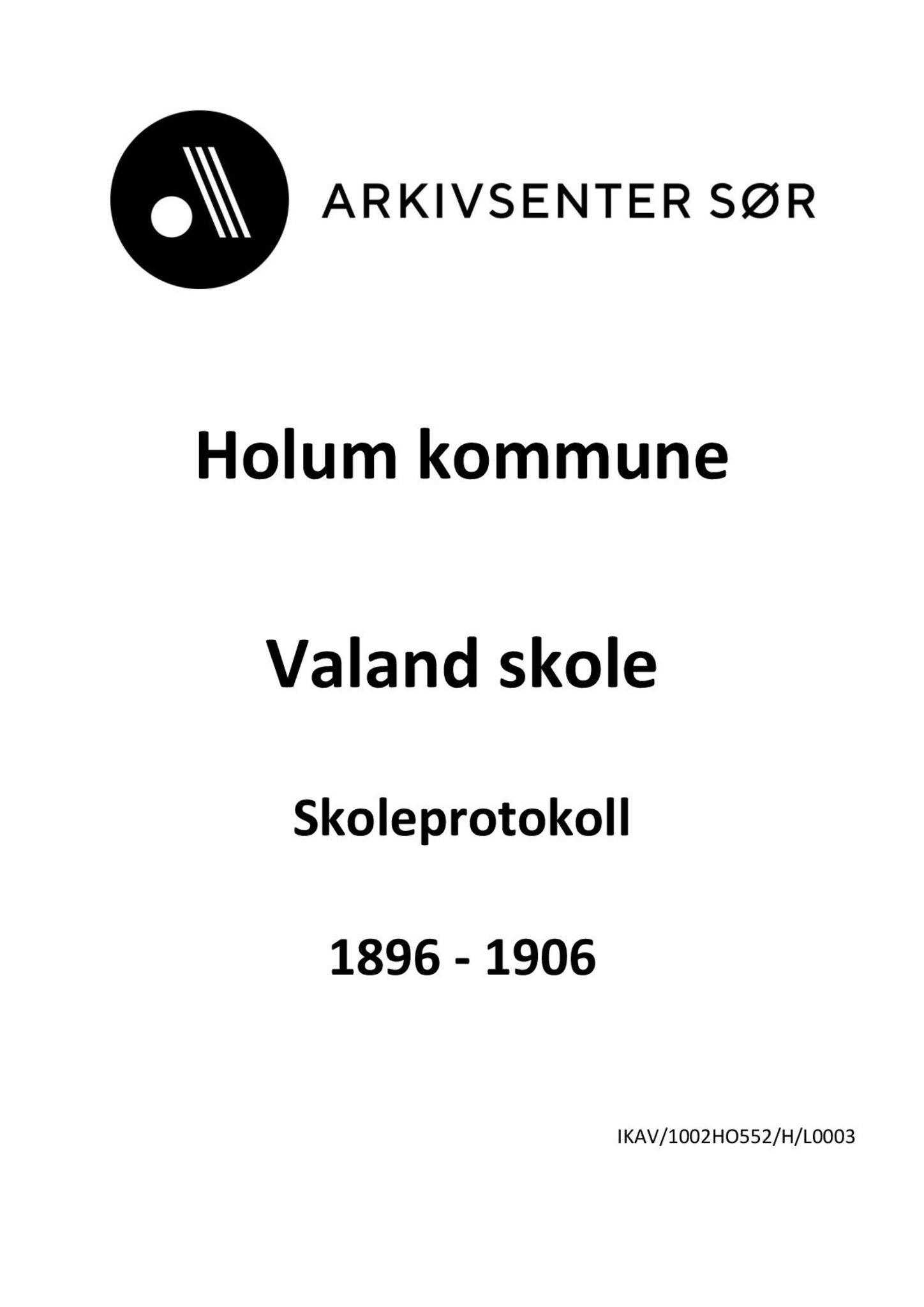 Holum kommune - Valand Skole, ARKSOR/1002HO552/H/L0003: Skoleprotokoll, 1896-1906