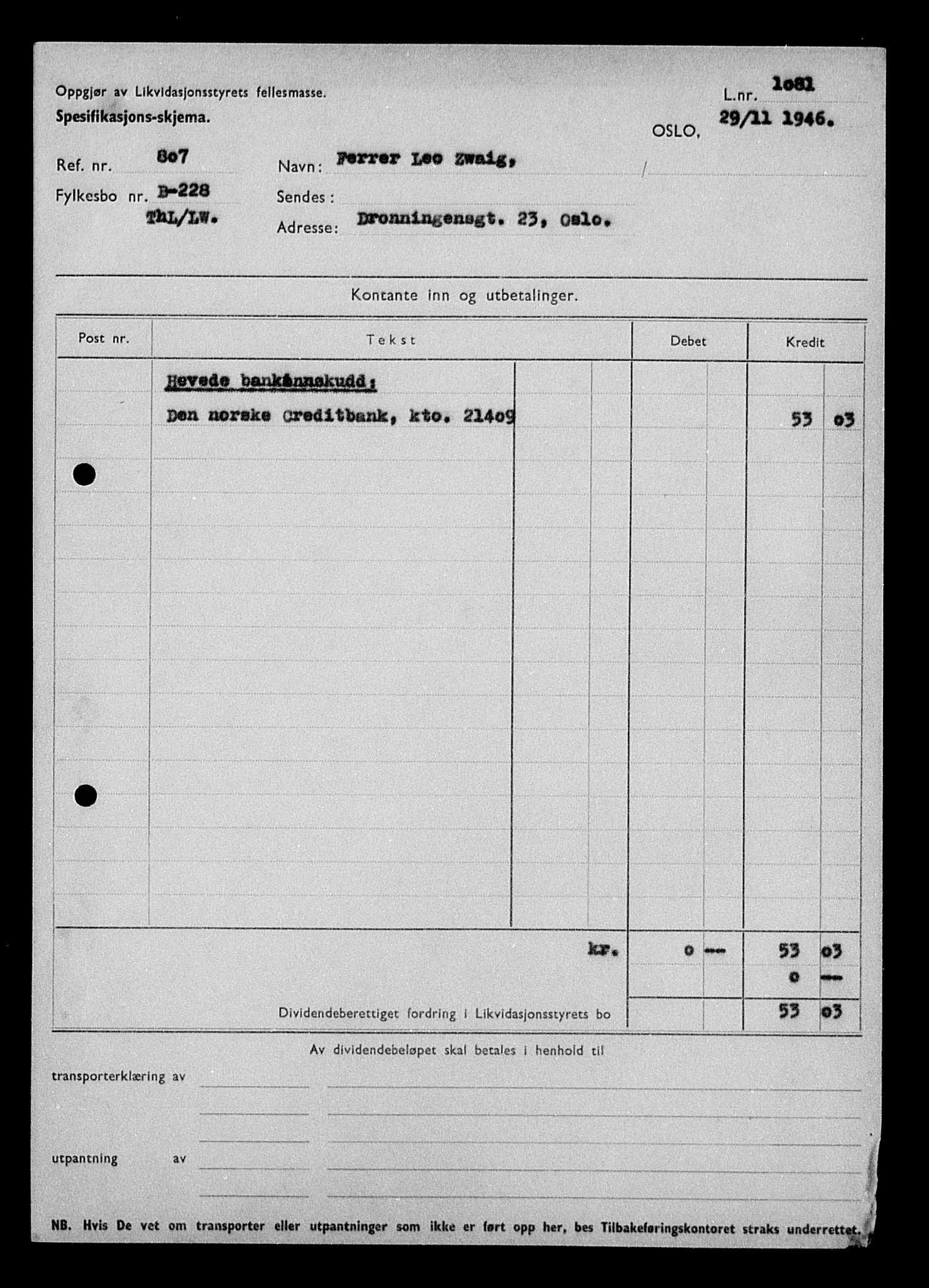 Justisdepartementet, Tilbakeføringskontoret for inndratte formuer, AV/RA-S-1564/H/Hc/Hcc/L0988: --, 1945-1947, p. 320