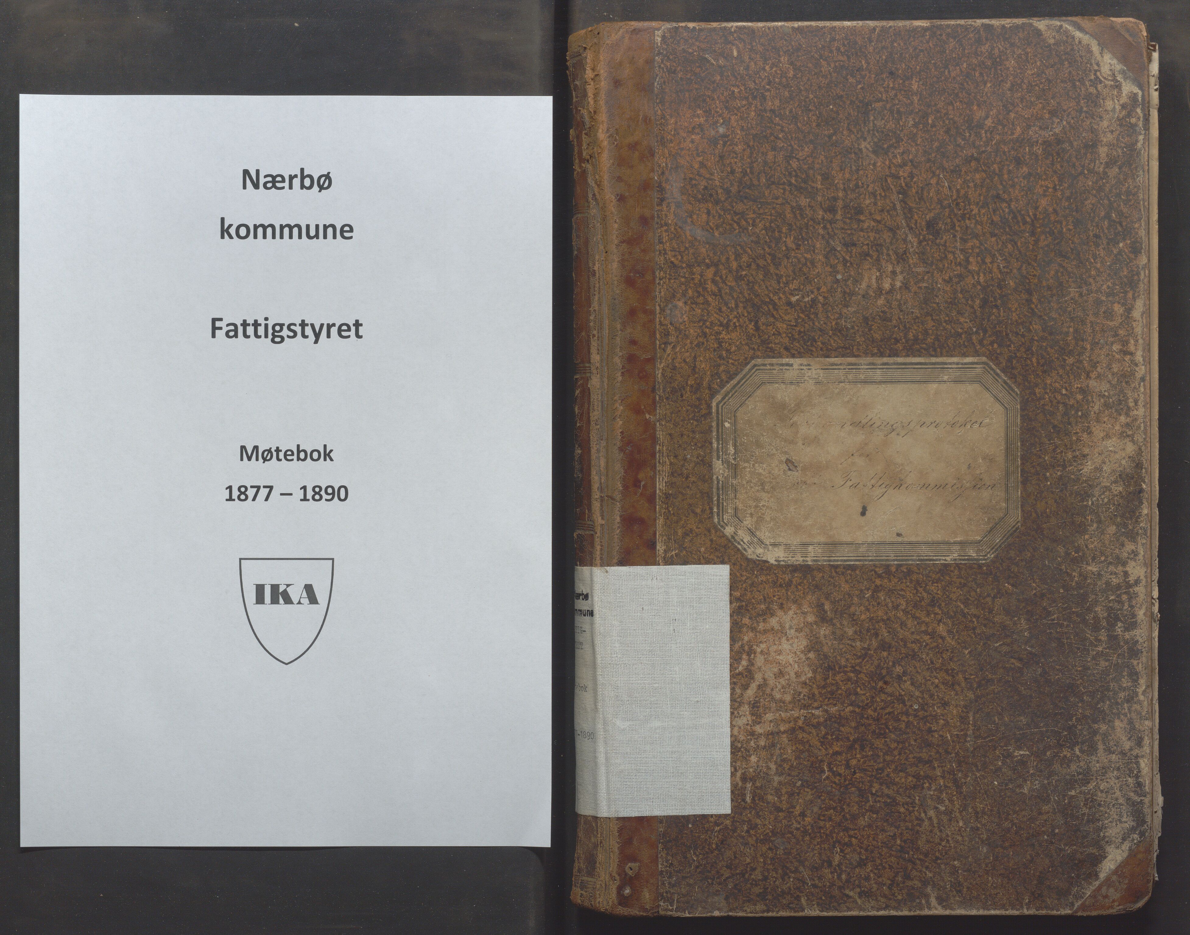 Nærbø kommune- Fattigkommisjon/Fattigstyret/Forsorgstyret, IKAR/K-101038/A/L0001: Møtebok, 1877-1890