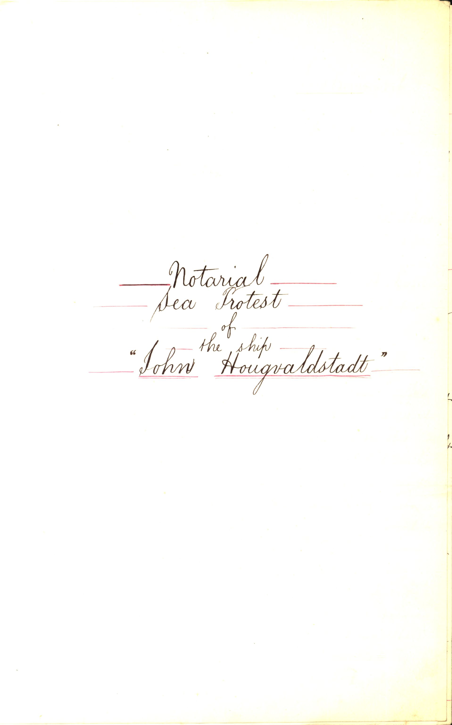 Pa 63 - Østlandske skibsassuranceforening, VEMU/A-1079/G/Ga/L0010/0004: Havaridokumenter / John Haugvalstad, 1878