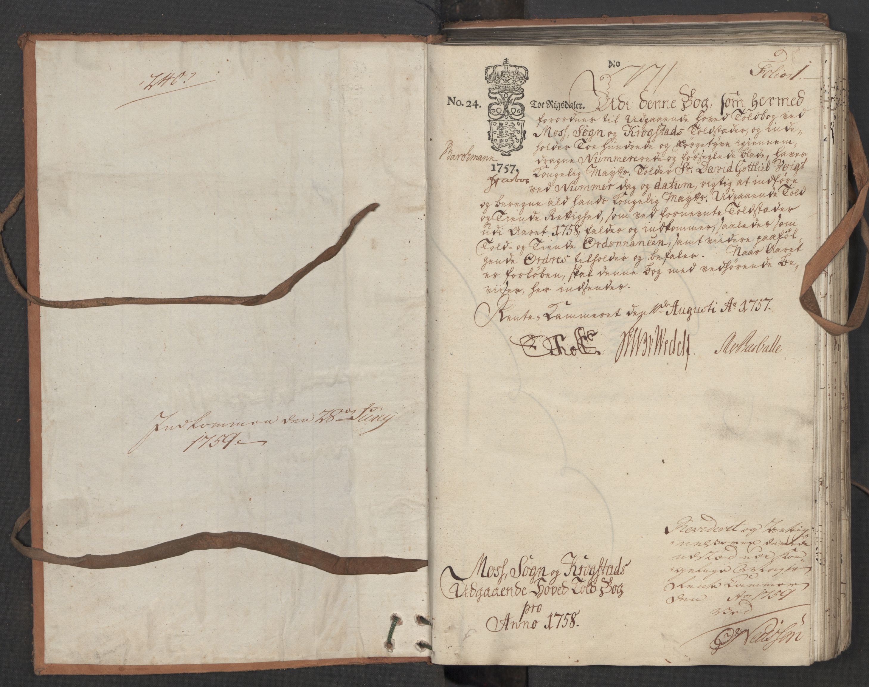 Generaltollkammeret, tollregnskaper, AV/RA-EA-5490/R05/L0031/0001: Tollregnskaper Moss, Son, Krokstad / Utgående hovedtollbok, 1758