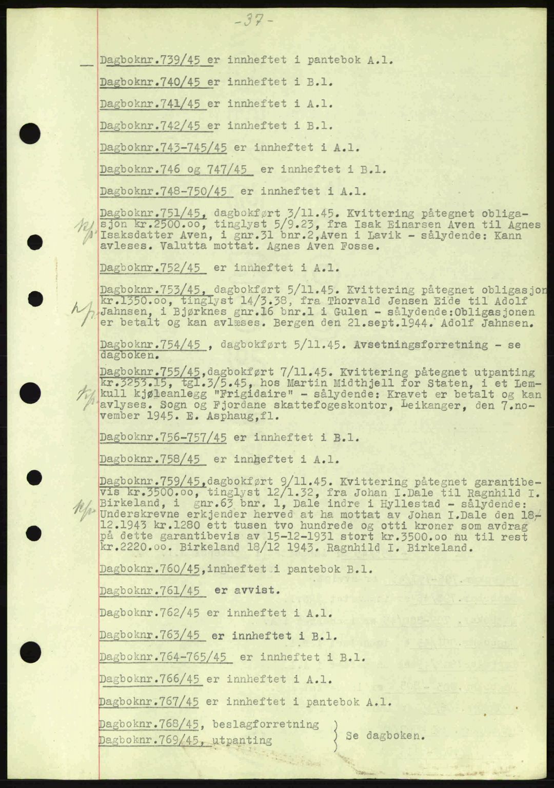 Ytre Sogn tingrett, SAB/A-2601/1/G/Gbc/L0001: Mortgage book no. B1, 1945-1945, Diary no: : 739/1945