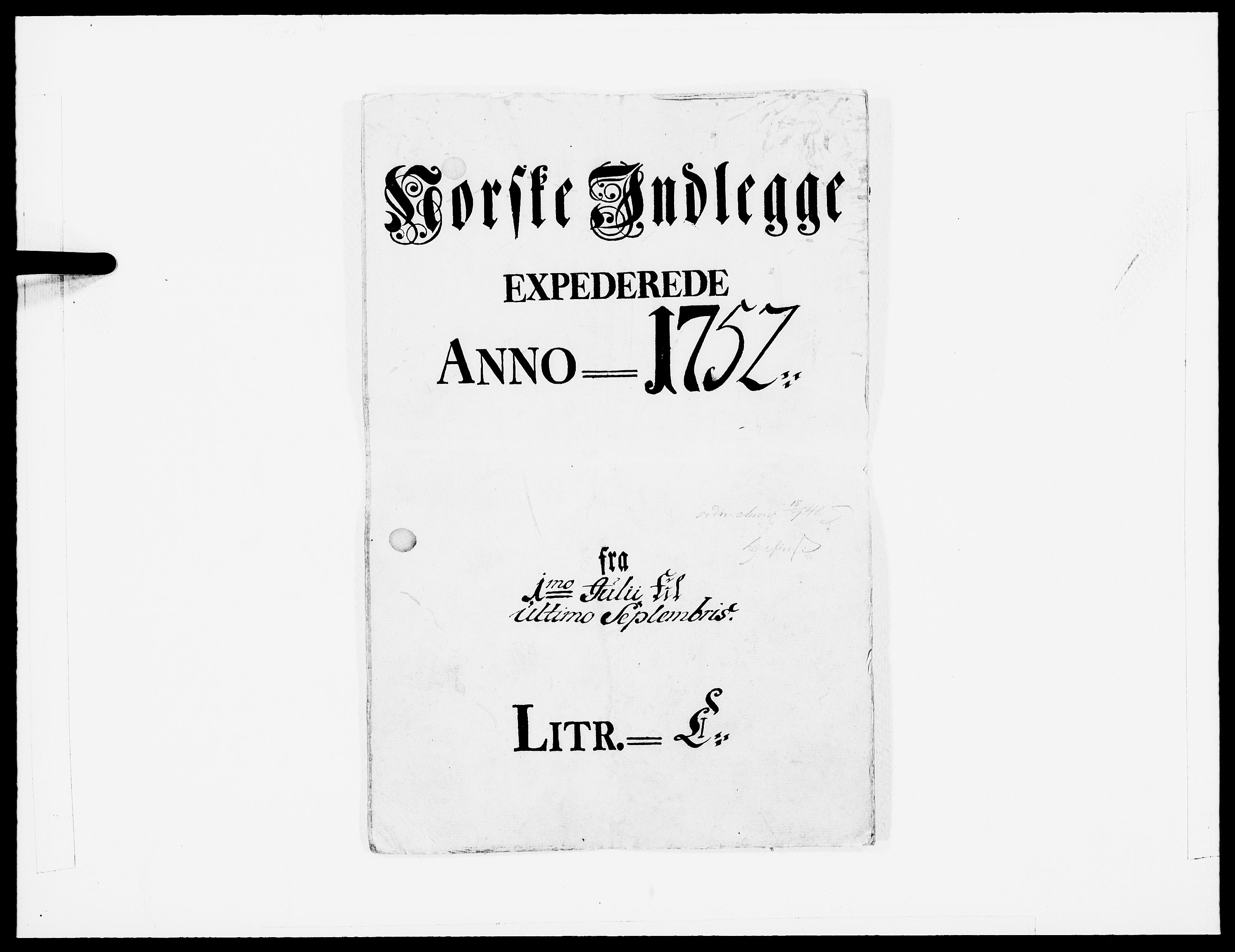 Danske Kanselli 1572-1799, AV/RA-EA-3023/F/Fc/Fcc/Fcca/L0162: Norske innlegg 1572-1799, 1752, p. 1