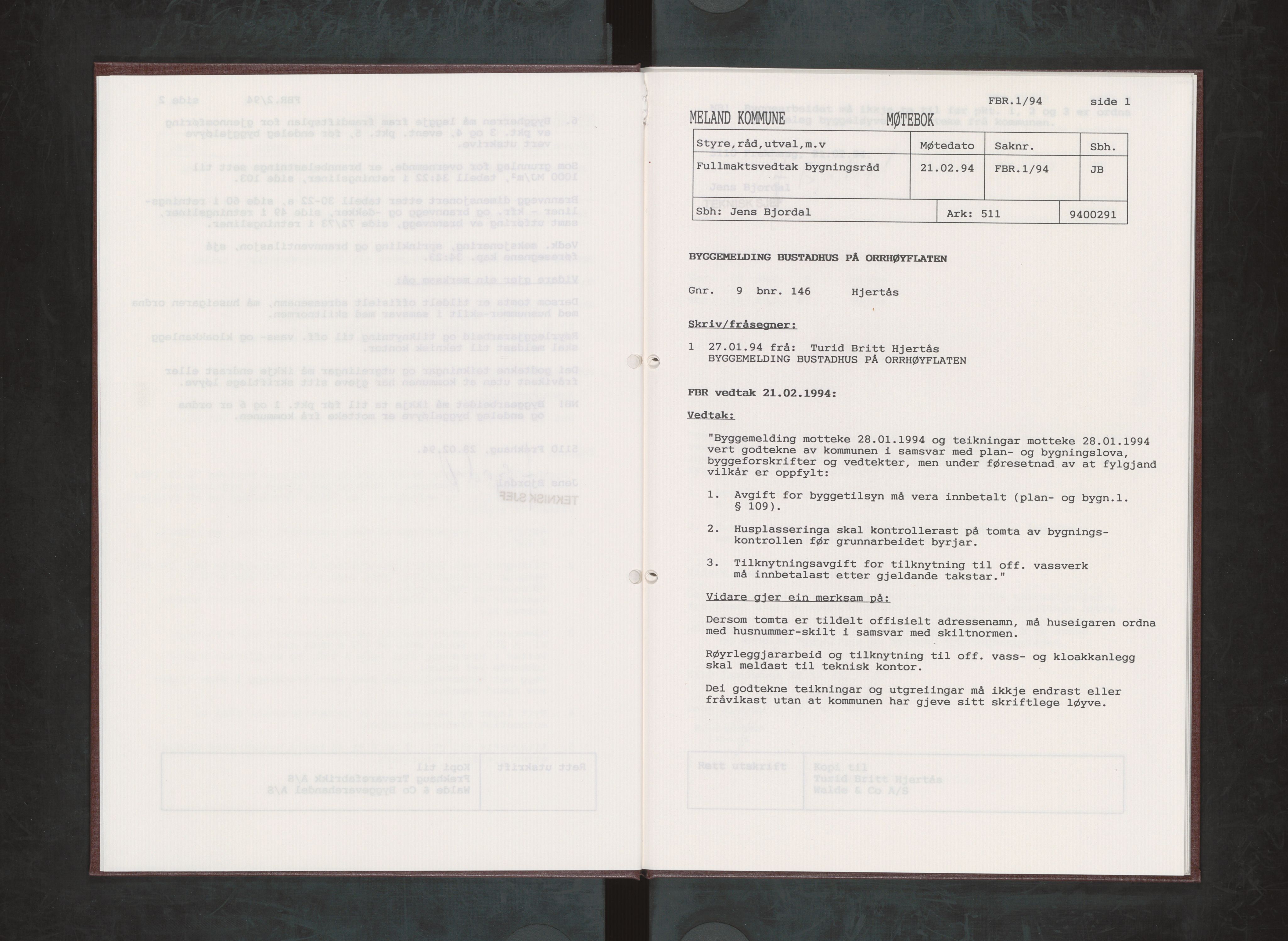 Meland kommune. Bygningsrådet , IKAH/1256-511/A/Ab/L0003: Møtebok fullmaktsvedtak bygningsrådet, 1993-1994