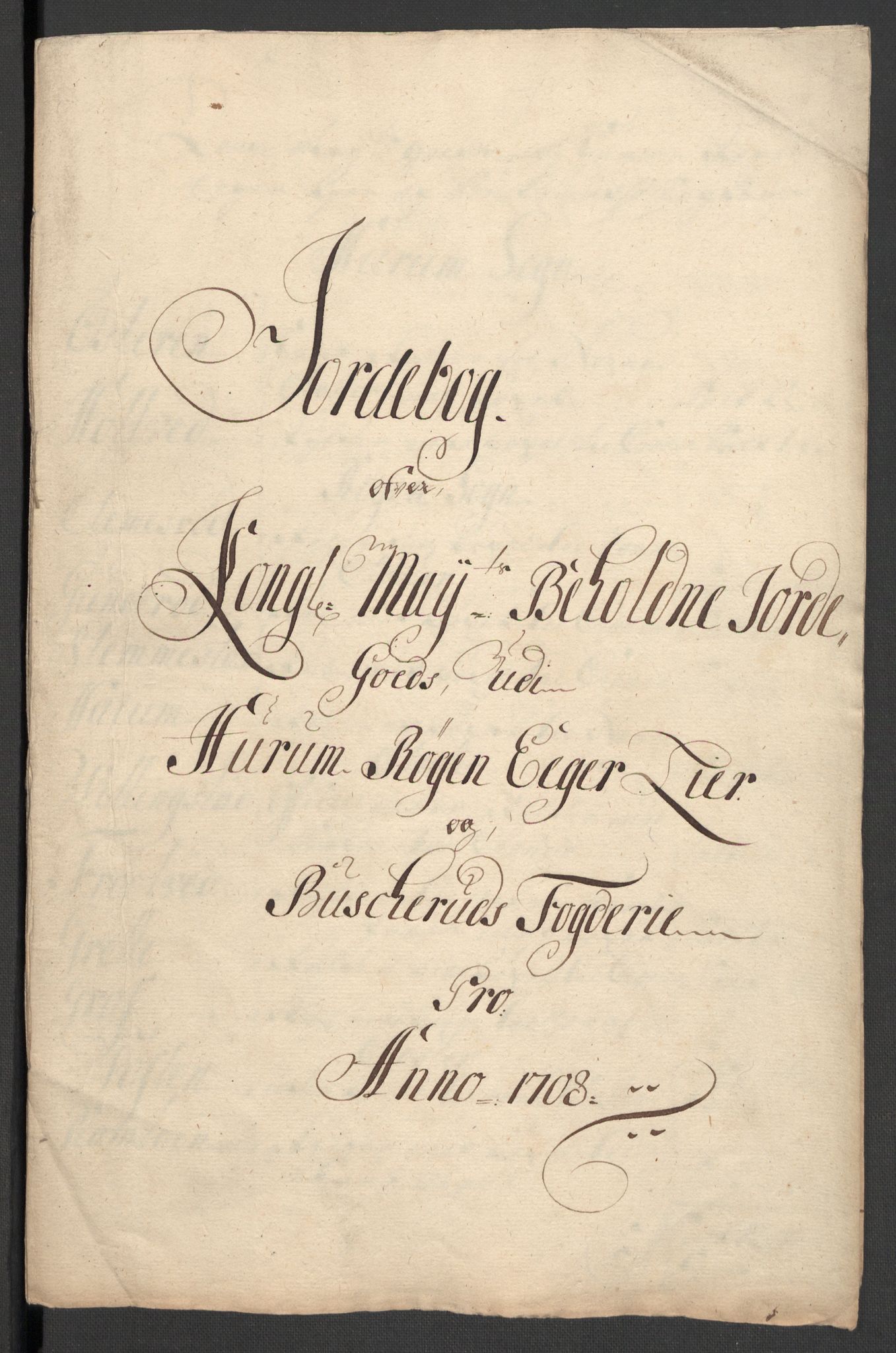 Rentekammeret inntil 1814, Reviderte regnskaper, Fogderegnskap, RA/EA-4092/R31/L1702: Fogderegnskap Hurum, Røyken, Eiker, Lier og Buskerud, 1708, p. 18
