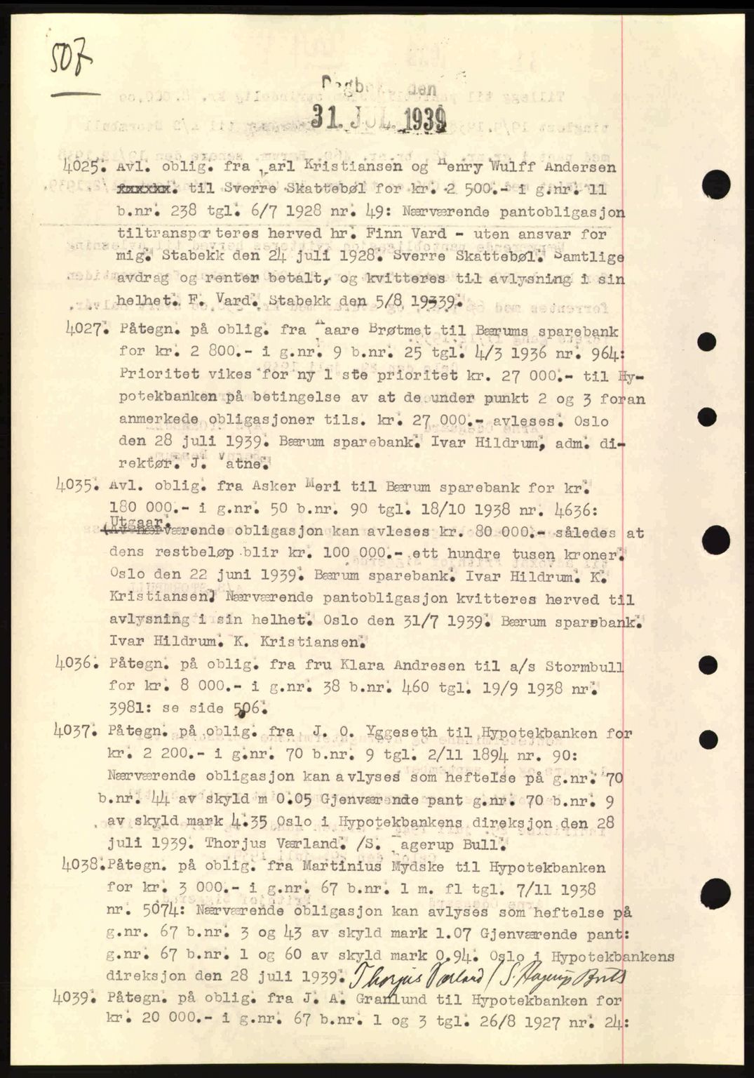 Aker herredsskriveri, AV/SAO-A-10896/G/Gb/Gbb/Gbbc/L0006: Mortgage book no. B62-63, 1939-1939, Diary no: : 4025/1939