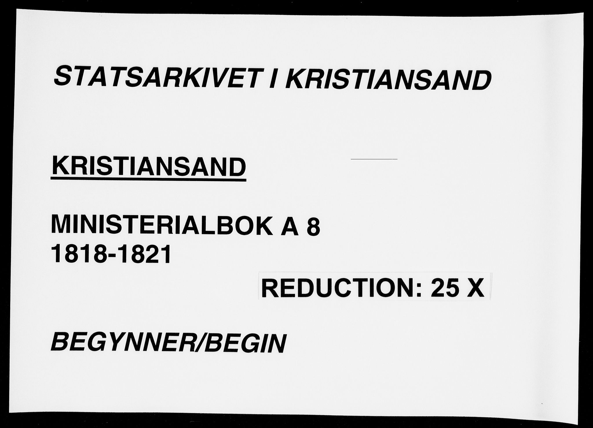 Kristiansand domprosti, SAK/1112-0006/F/Fa/L0008: Parish register (official) no. A 8, 1818-1821